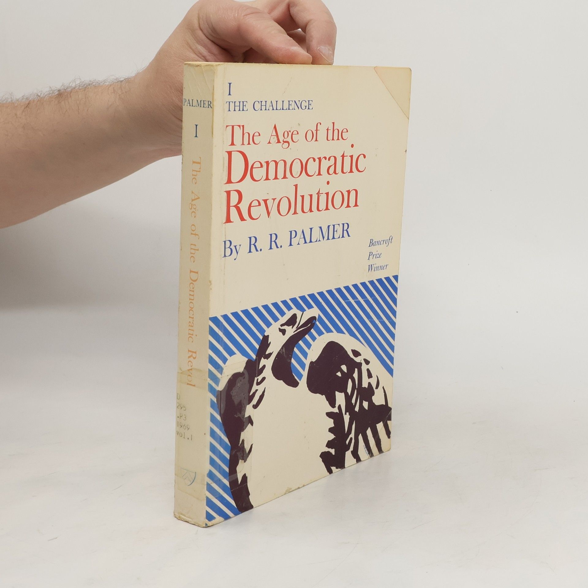 R. R. Palmer The Age of the Democratic Revolution