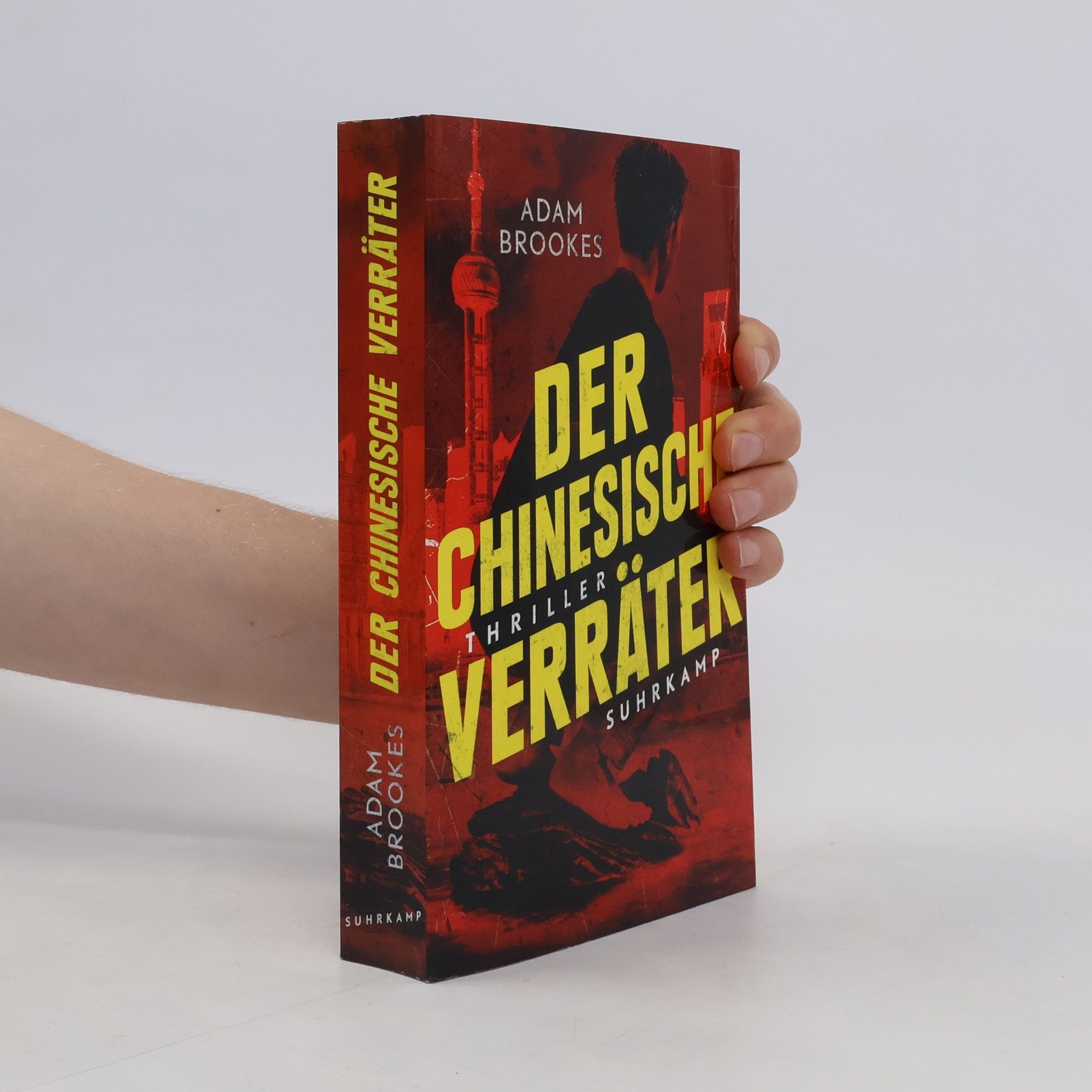 Adam Brookes Der chinesische Verräter