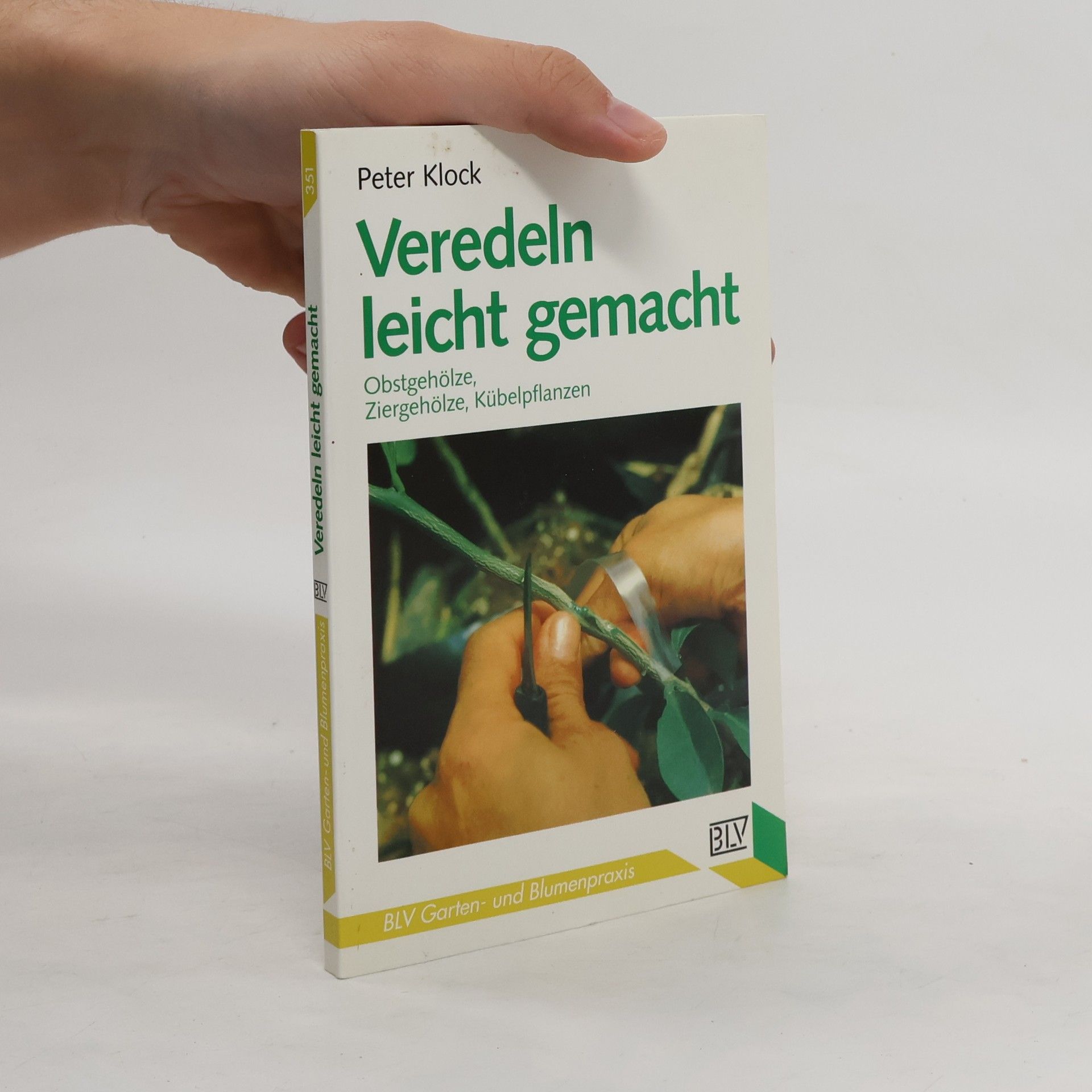Peter Klock Veredeln leicht gemacht
