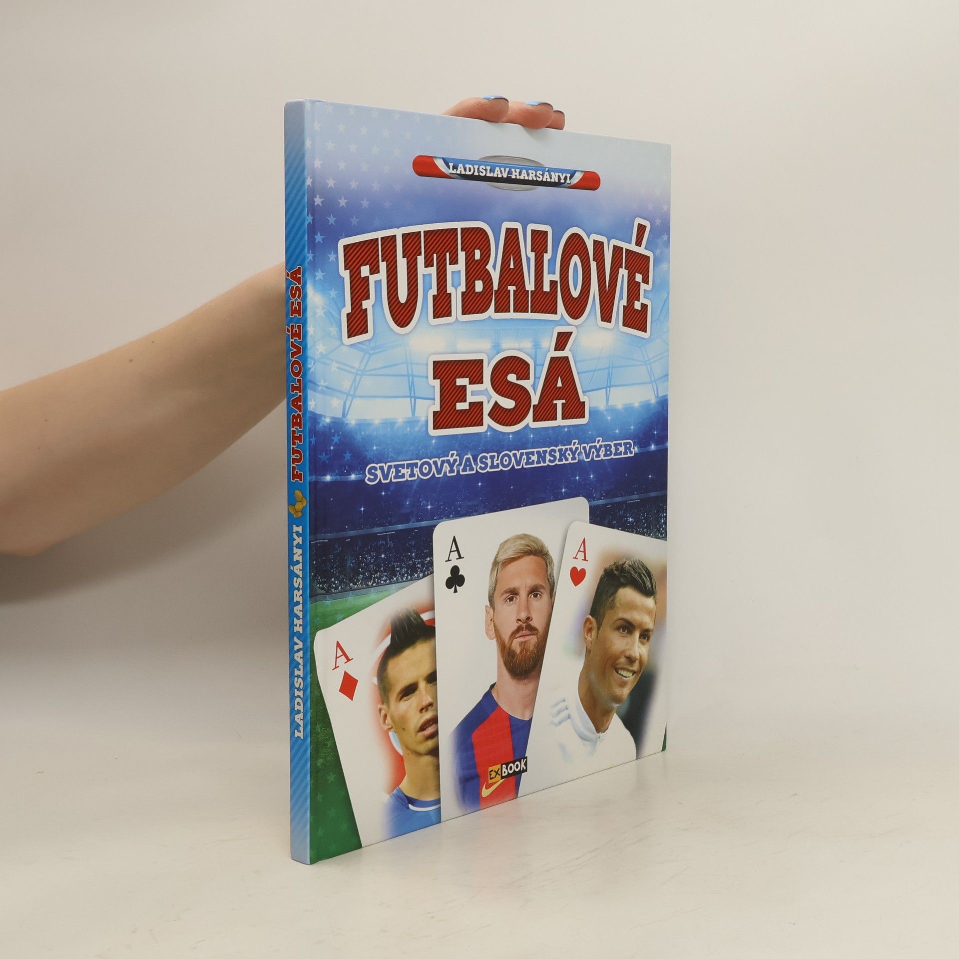 Ladislav Harsányi Futbalové esá - Svetový a slovenský výber