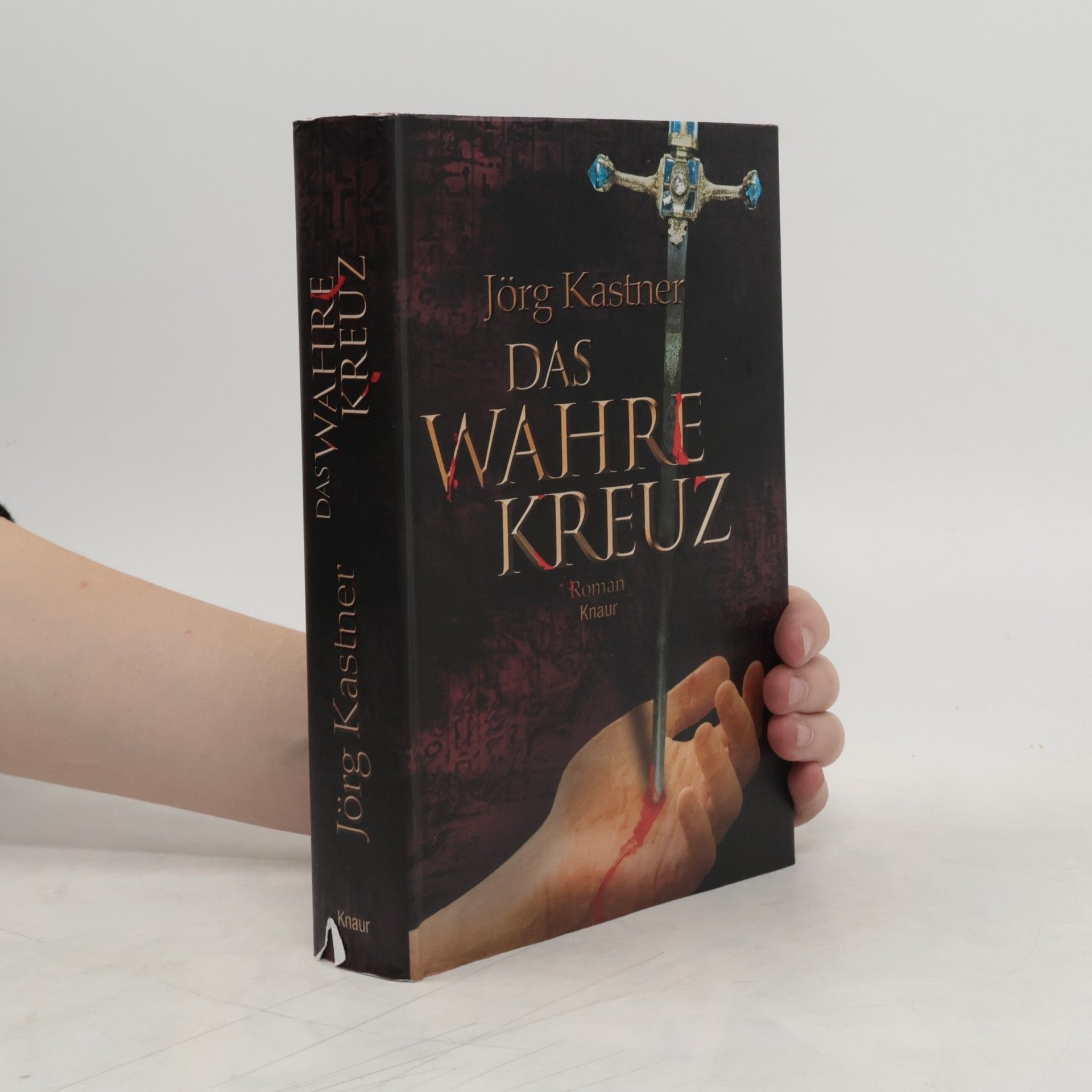 Jörg Kastner Das wahre Kreuz