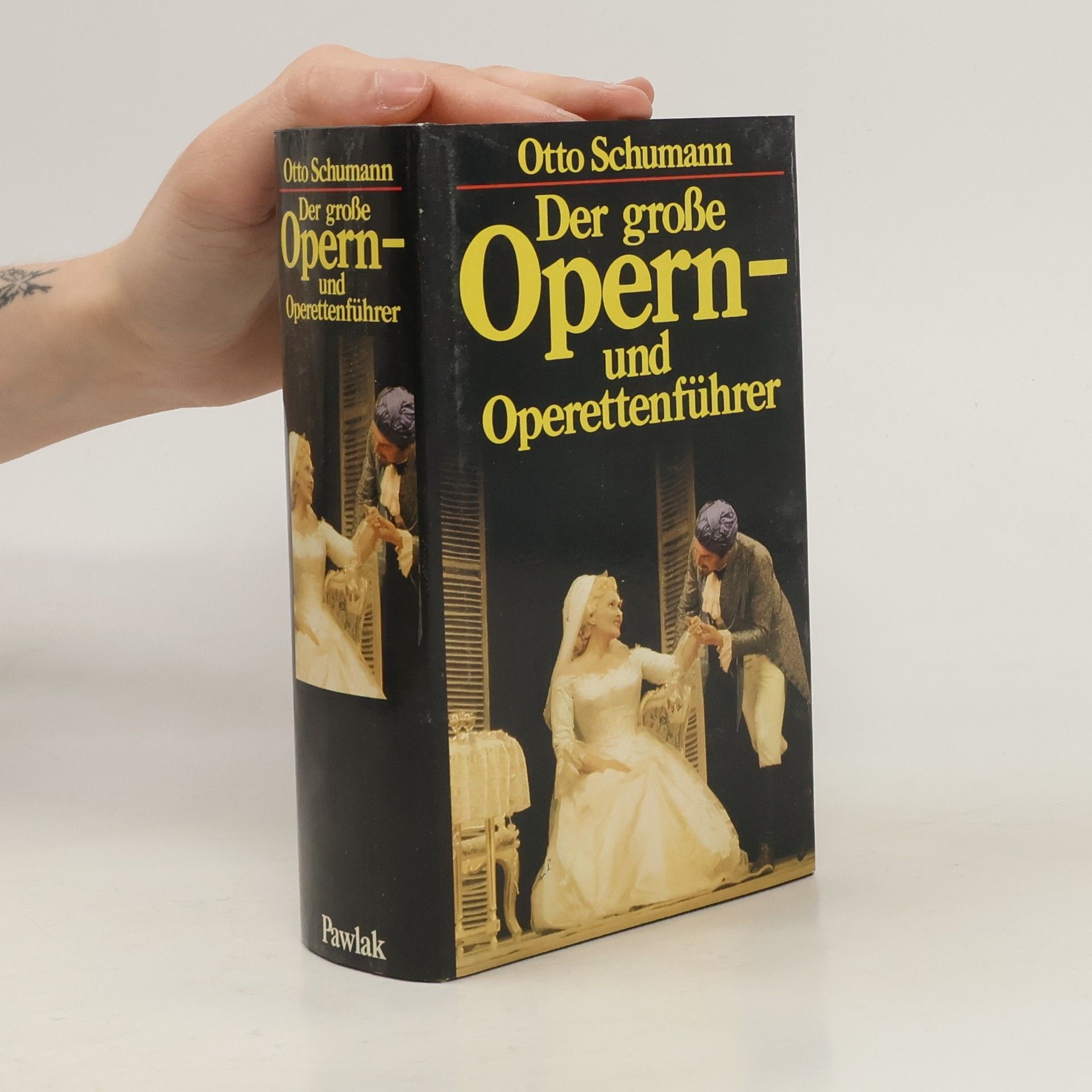 Otto Schumann Der grosse Opern- und Operettenführer