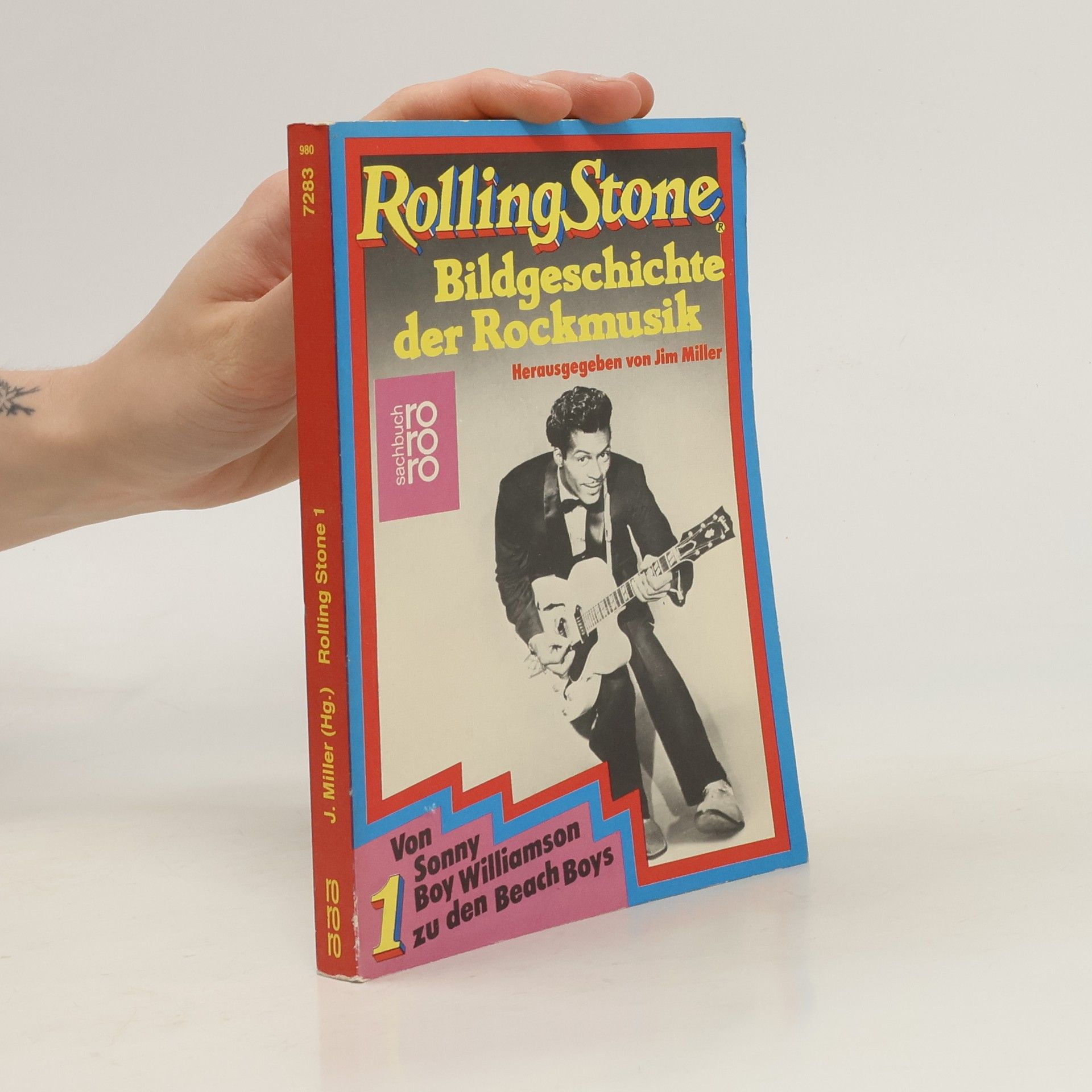 Jim Miller Rolling Stone. Bildgeschichte der Rockmusik