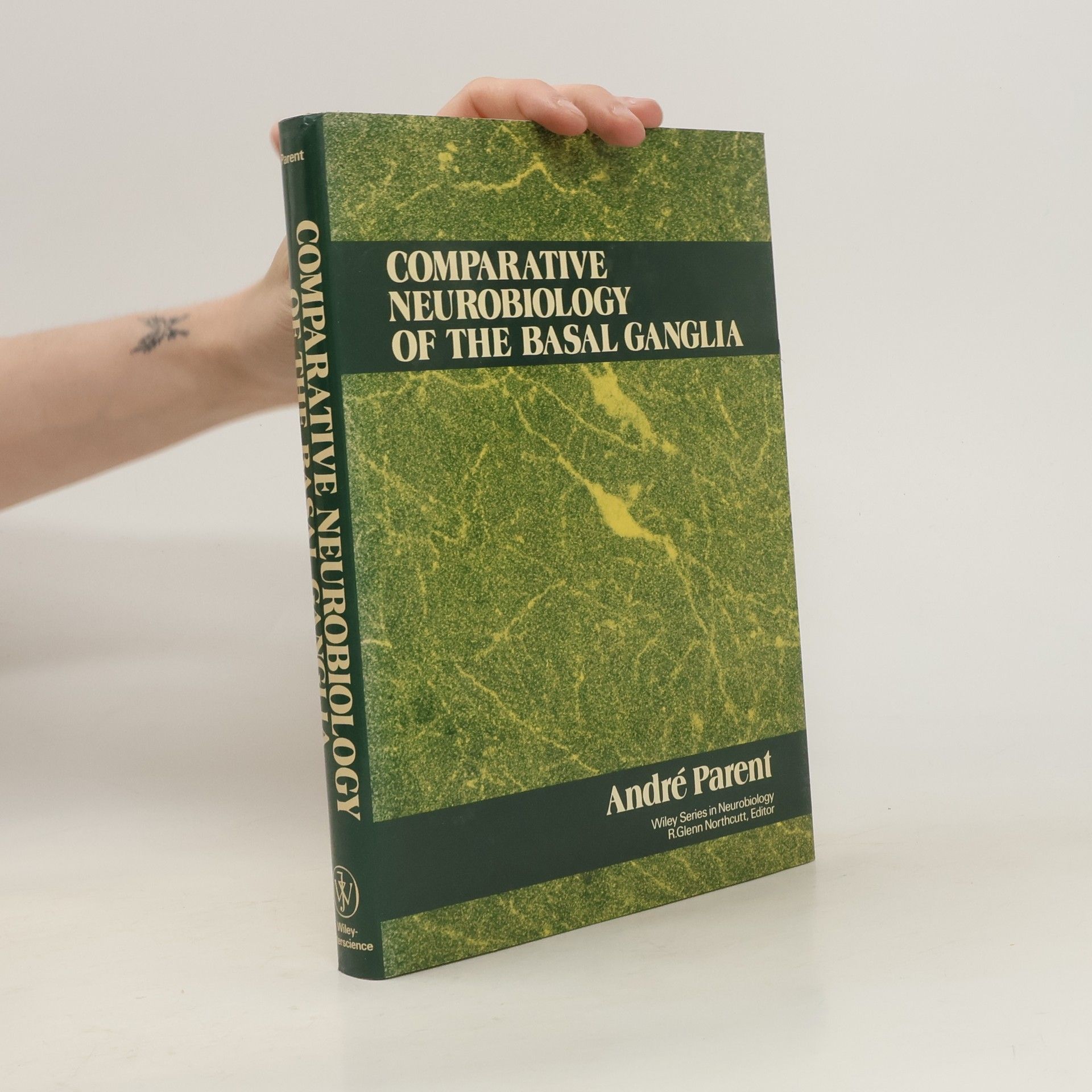 Andre T. Parent Comparative Neurobiology of the Basal Ganglia