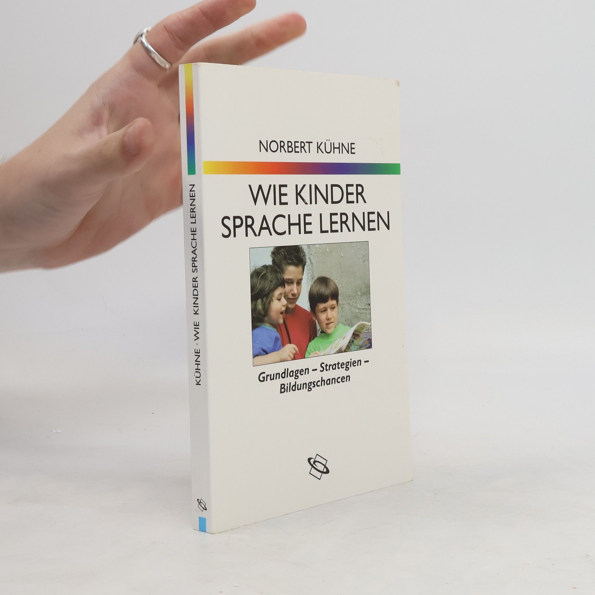 Norbert Kühne Wie Kinder Sprache lernen