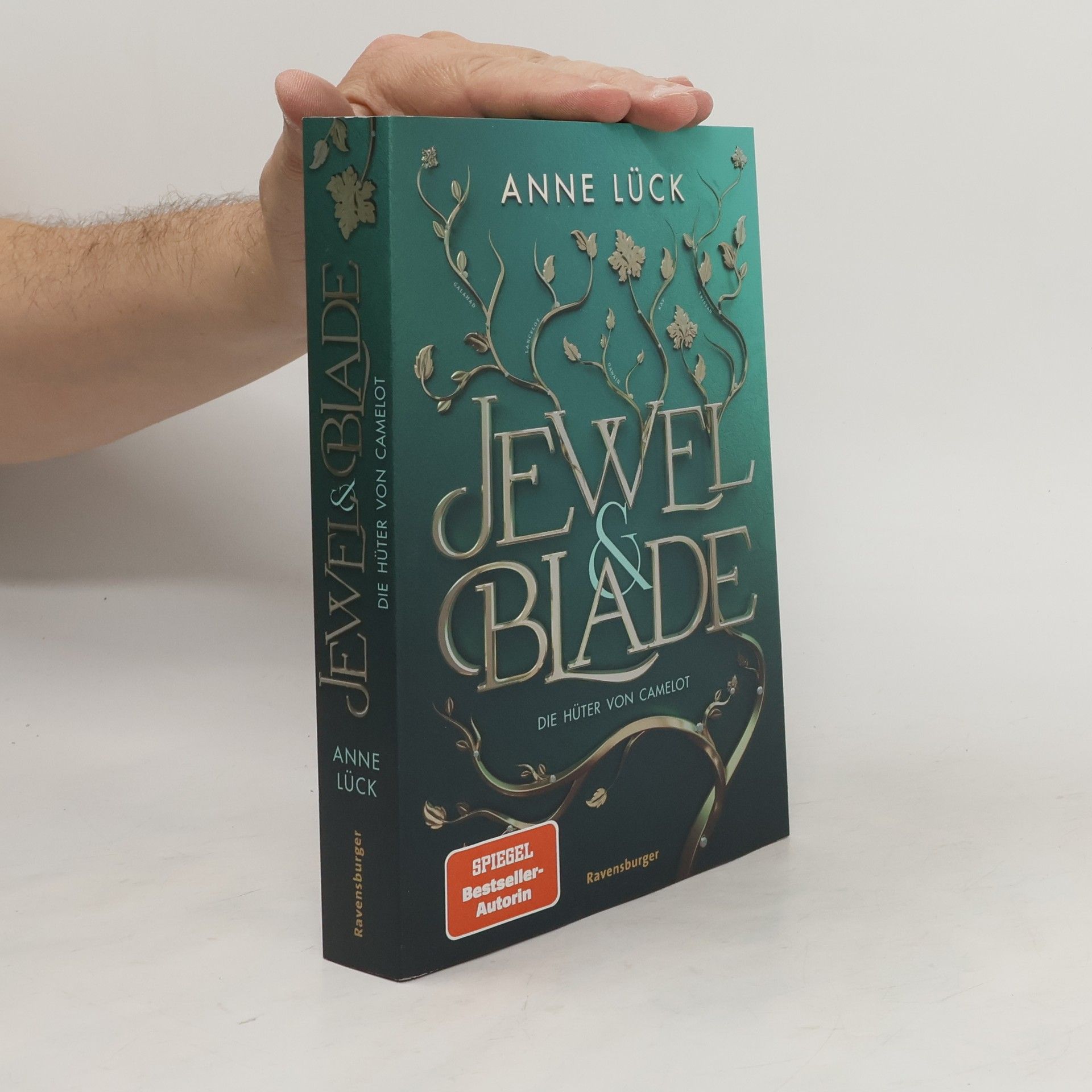 Anne Lück Jewel & Blade. Die Hüter von Camelot