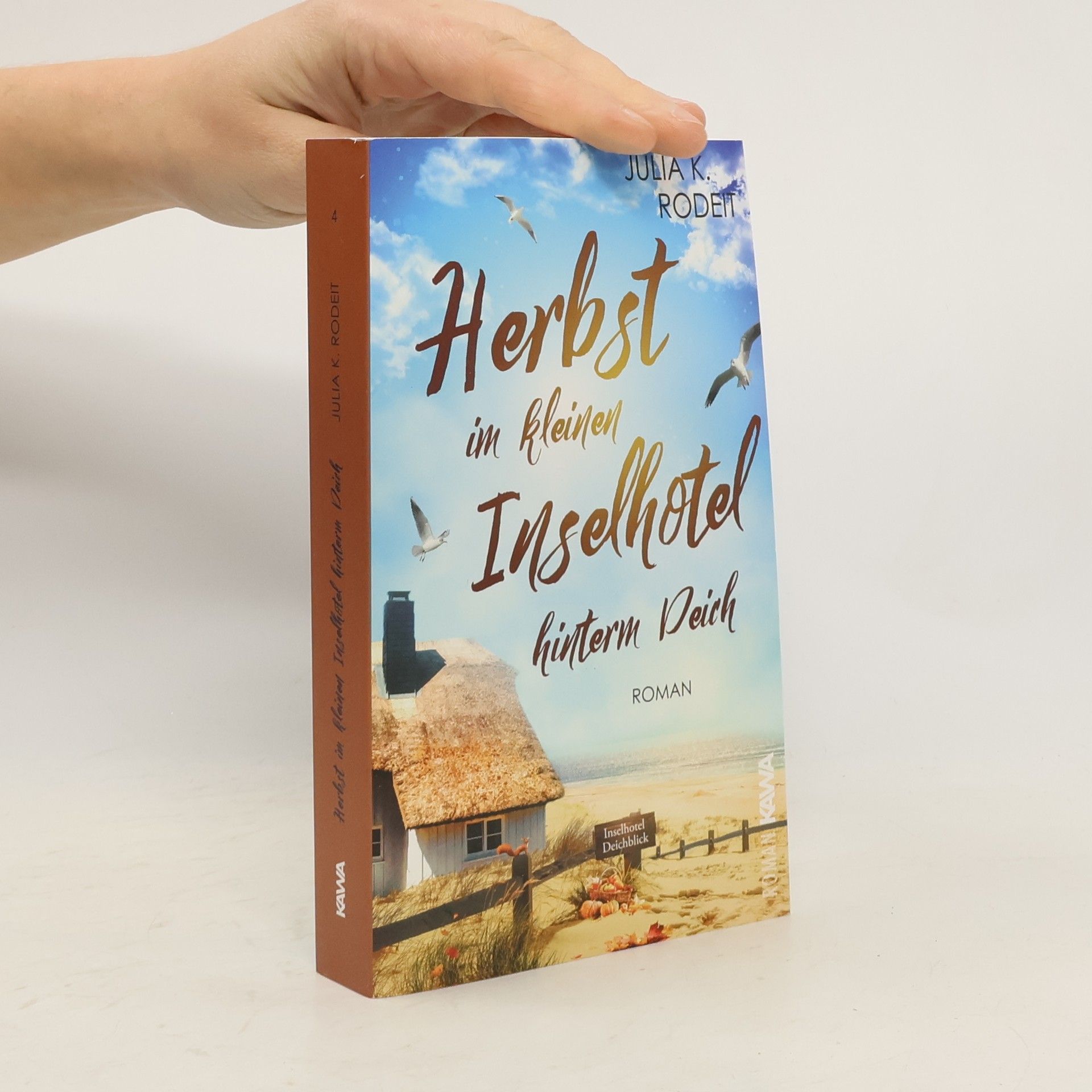 Julia K. Rodeit Herbst im kleinen Inselhotel hinterm Deich