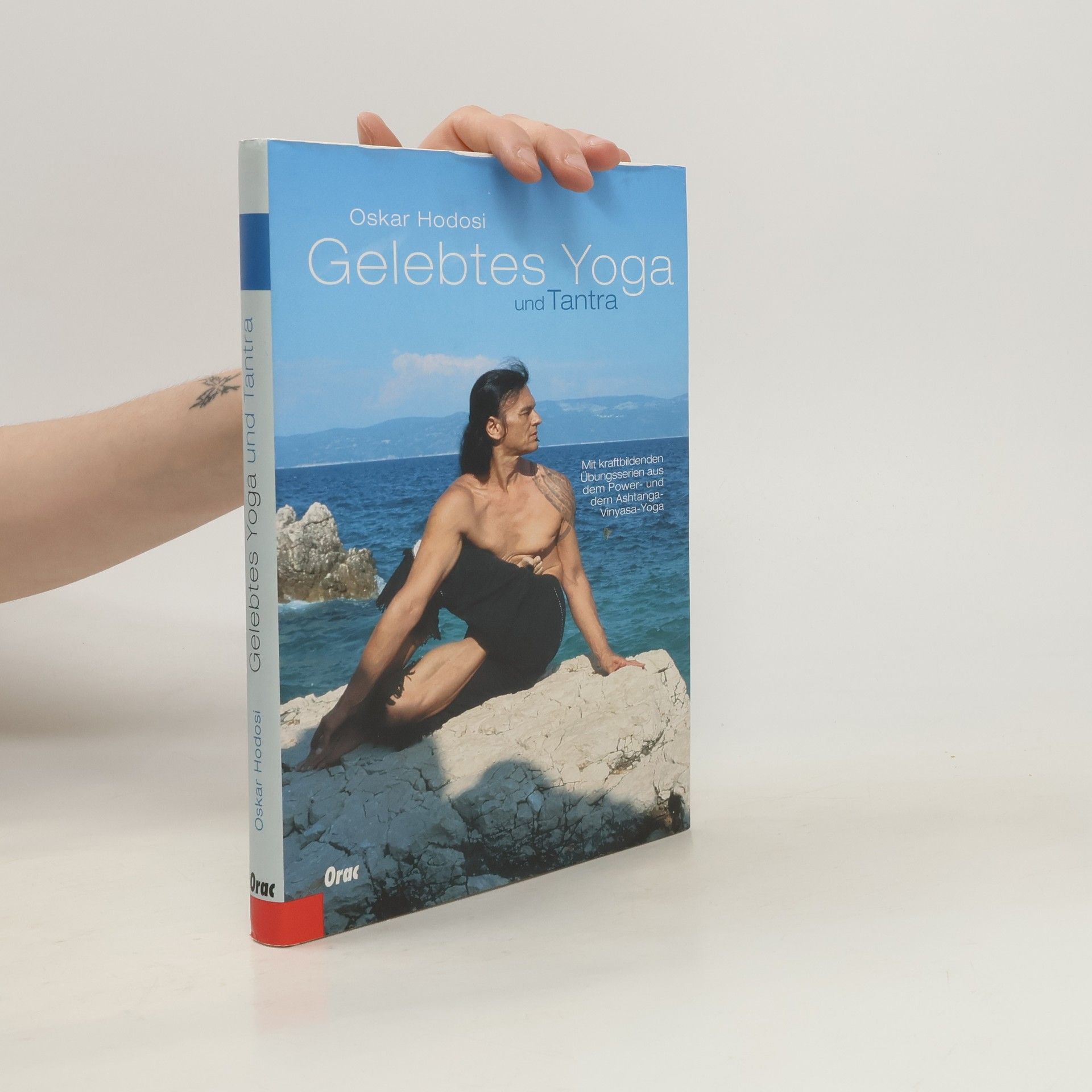 Oskar Hodosi Gelebtes Yoga