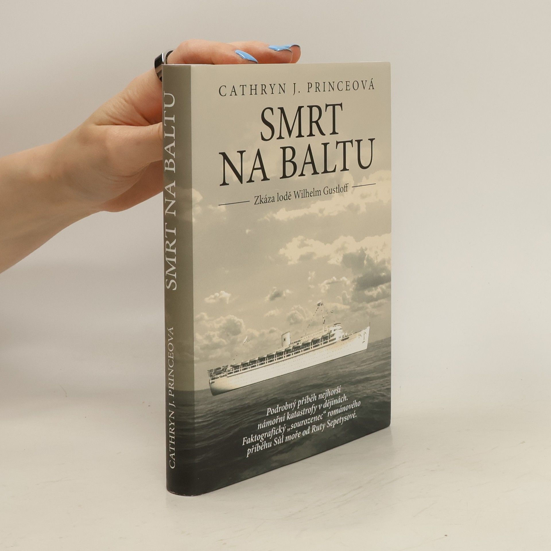 Cathryn J. Prince Smrt na Baltu : zkáza lodi Wilhelm Gustloff
