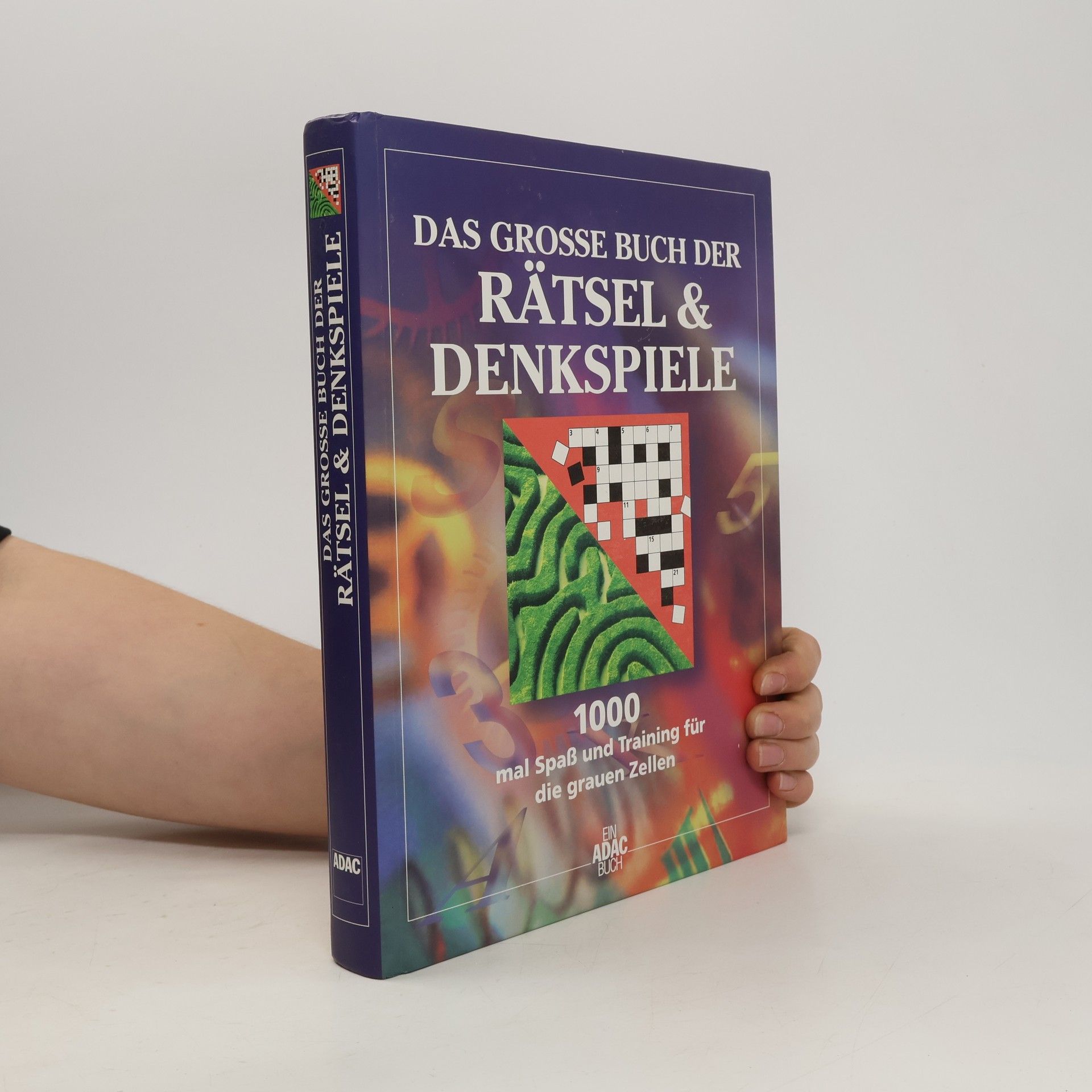 Tony Augarde Das grosse Buch der Rätsel & Denkspiele