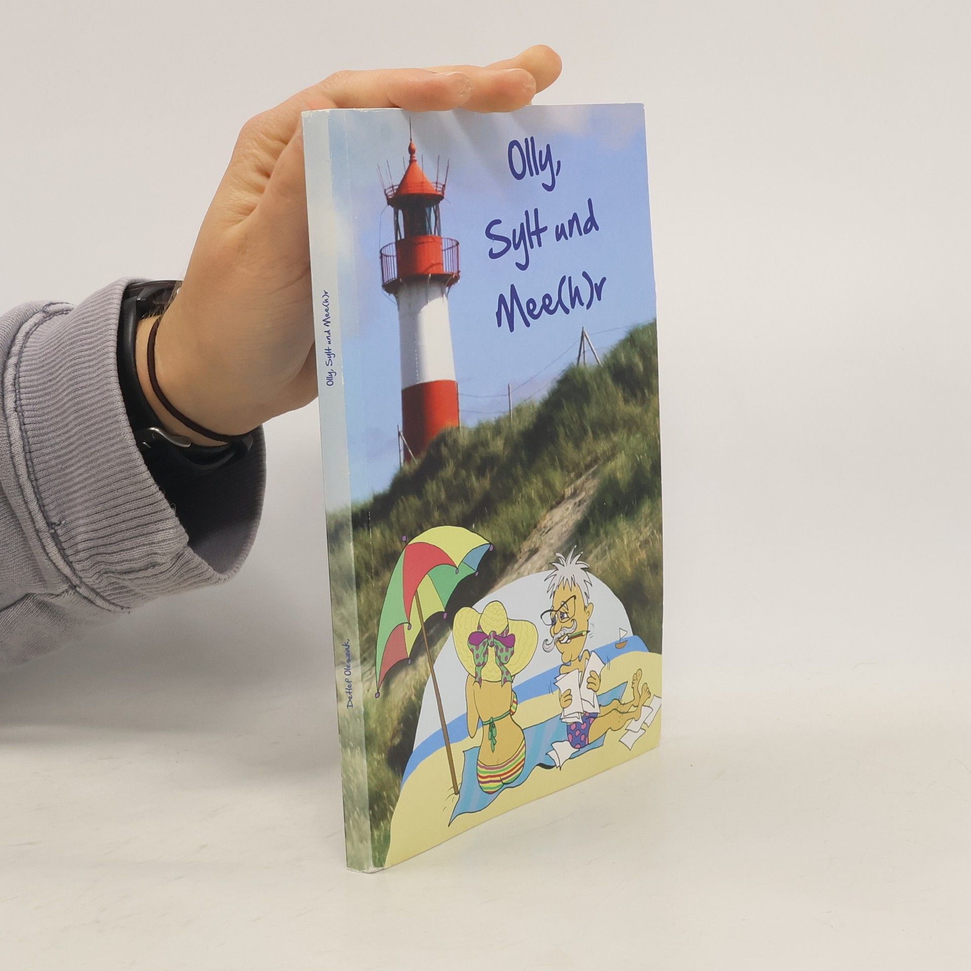 Detlef Oleszak Olly, Sylt und Mee(h)r