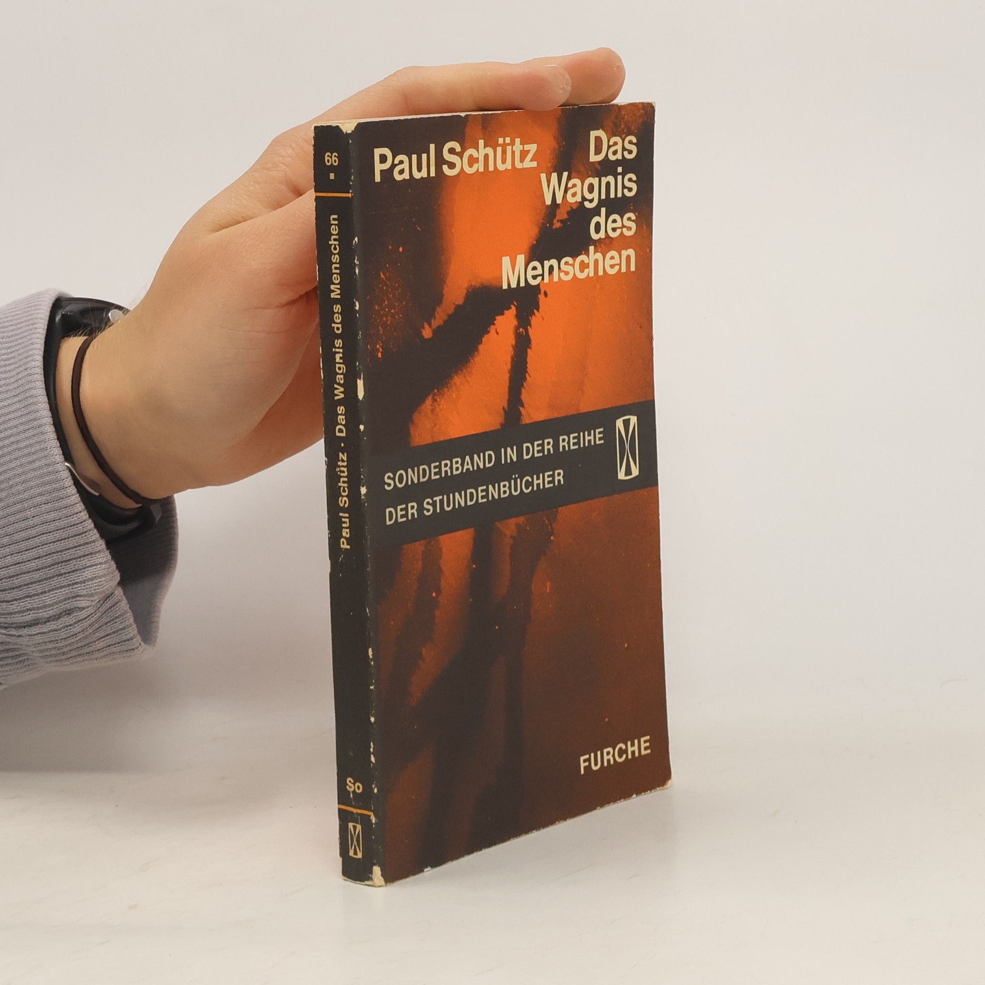 Paul Schütz Das Wagnis des Menschen