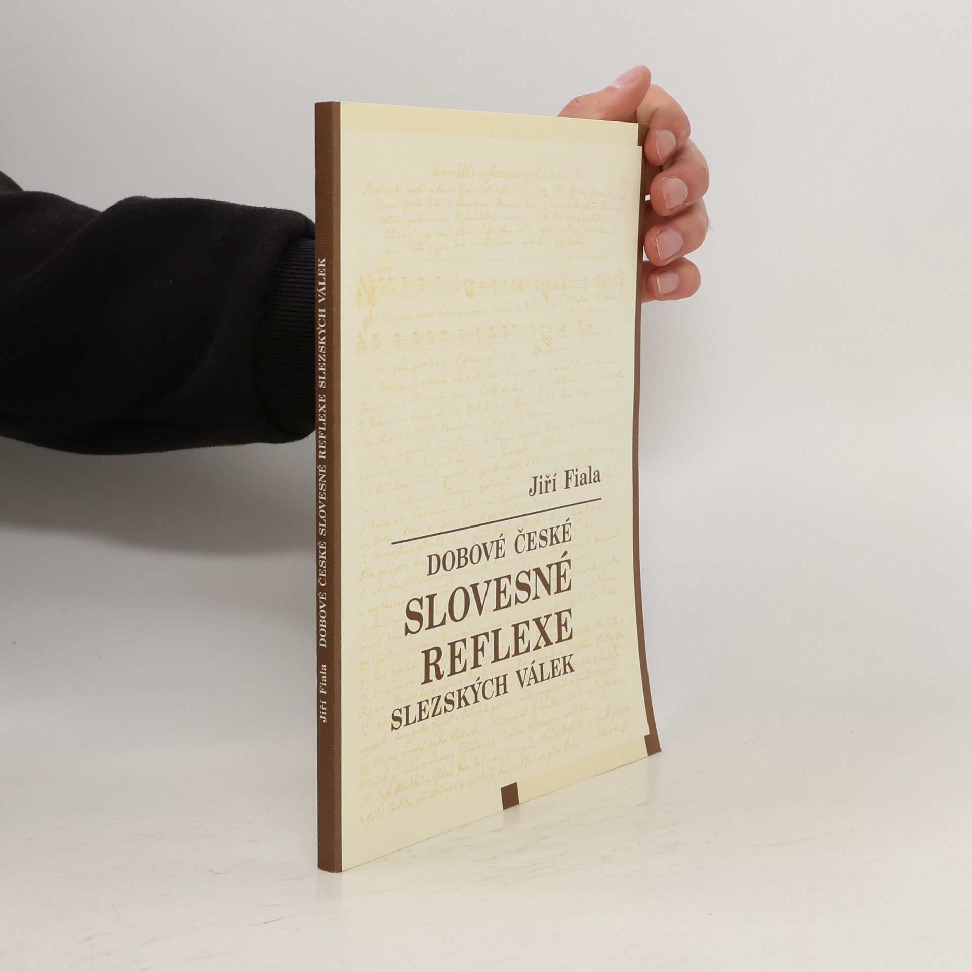 Jiří Fiala Dobové české slovesné reflexe slezských válek