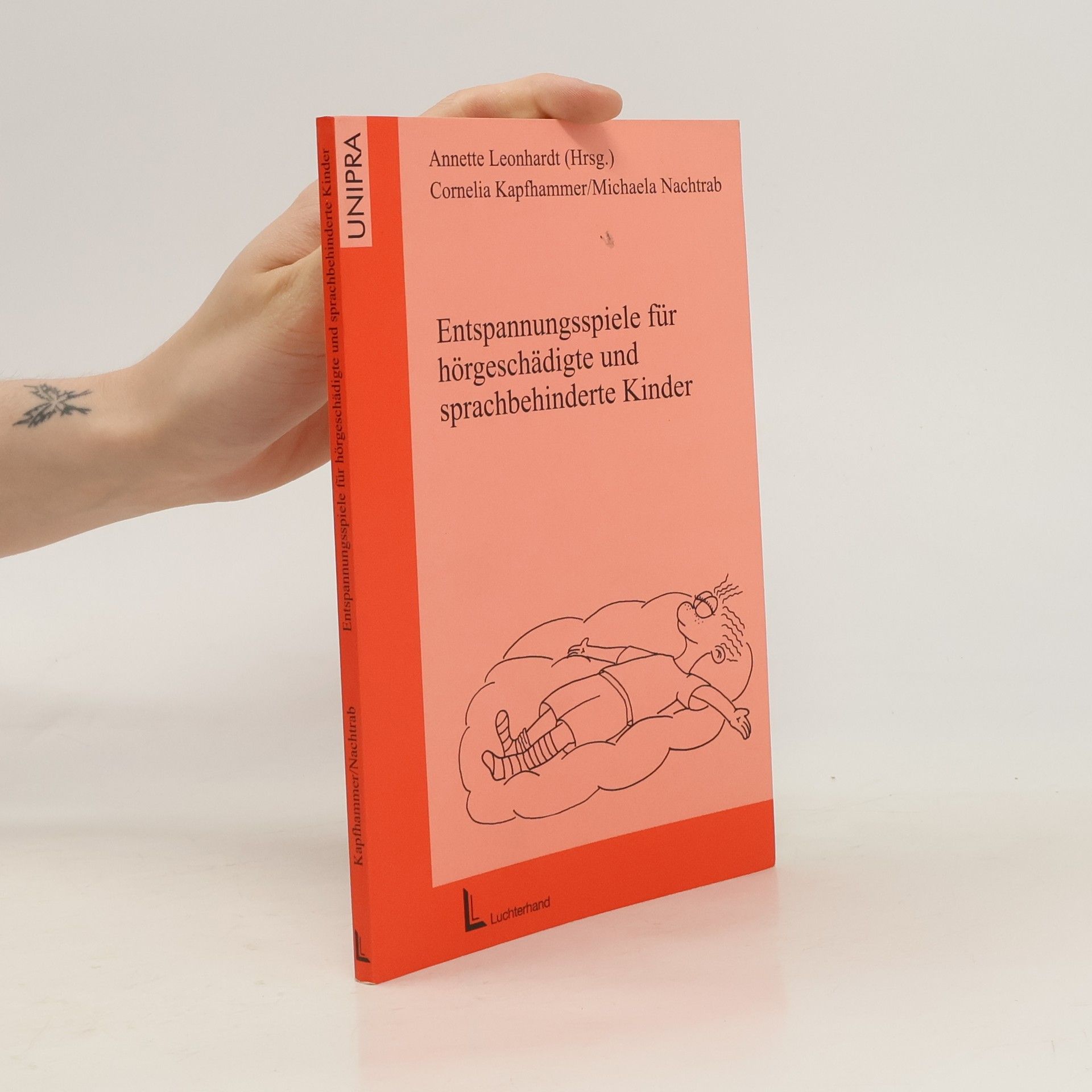 Cornelia Kapfhammer Entspannungsspiele für hörgeschädigte und sprachbehinderte Kinder