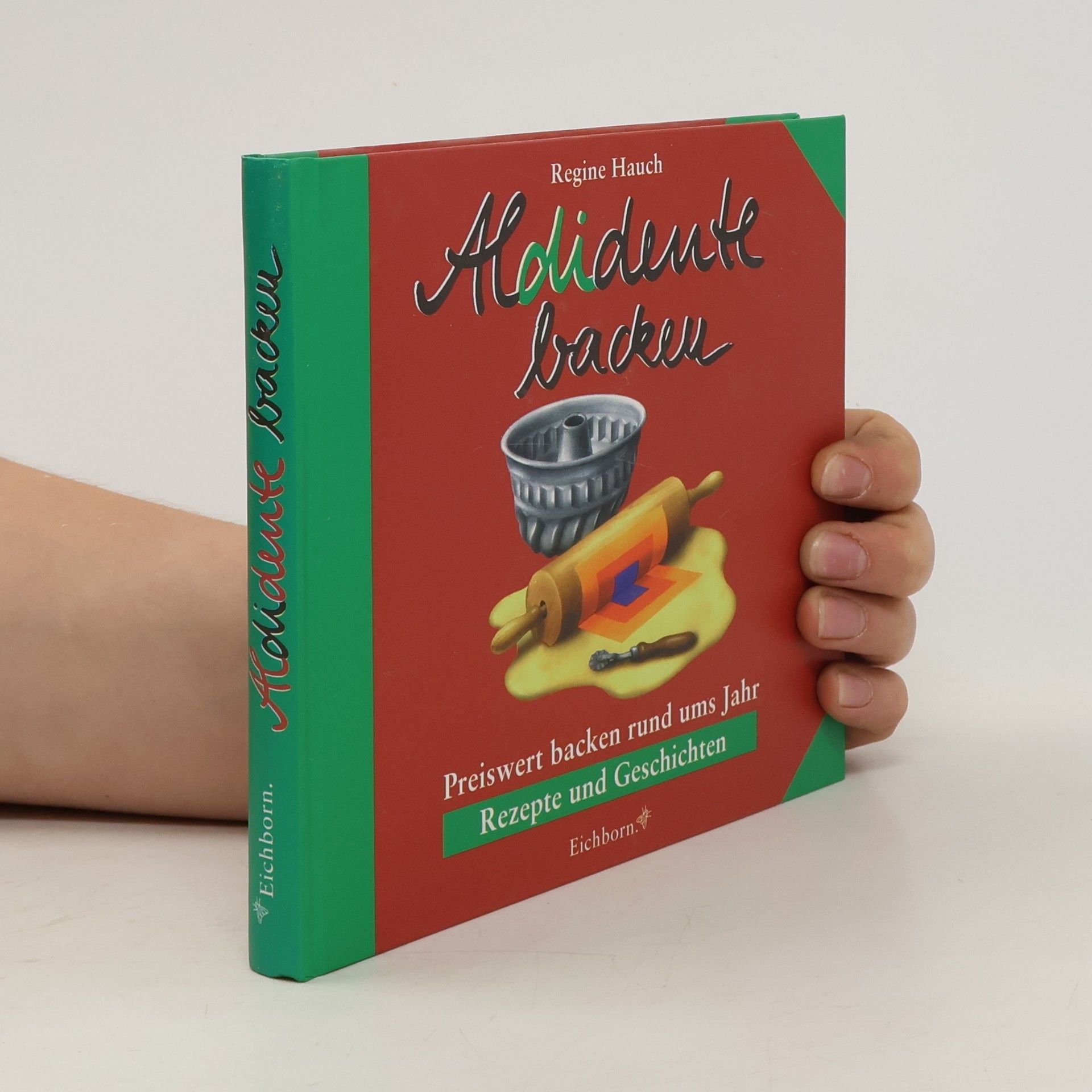 Regine Hauch Aldidente backen
