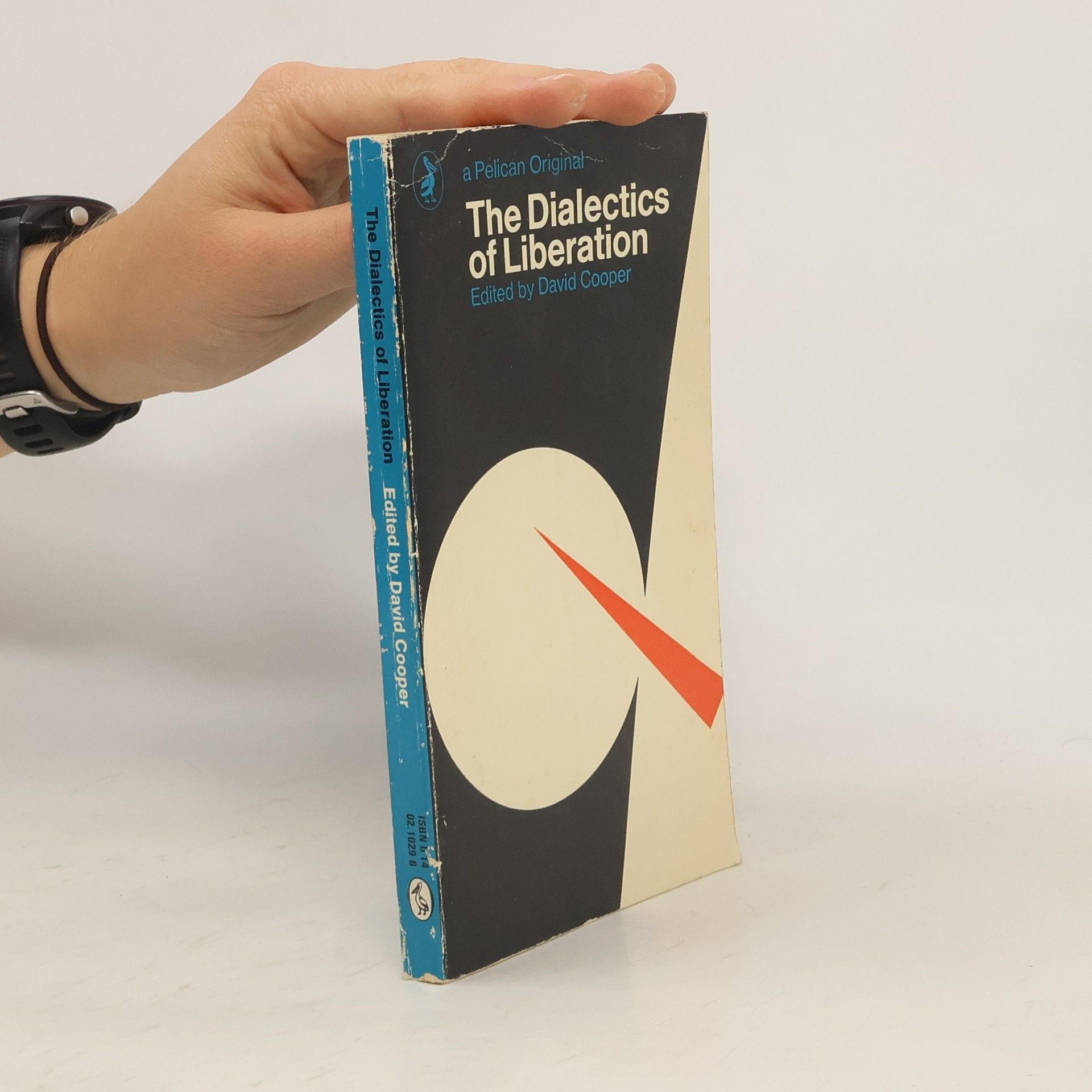 David Cooper The Dialectics of Liberation