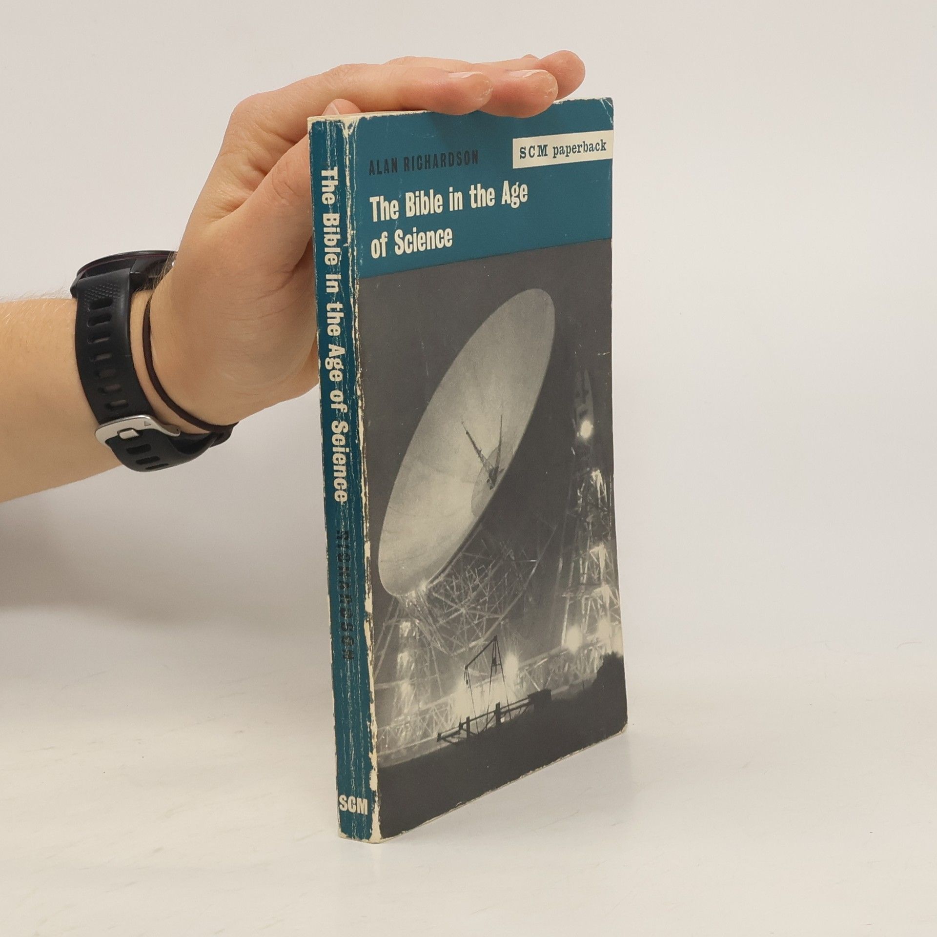 Richardson Alan The Bible in the Age of Science