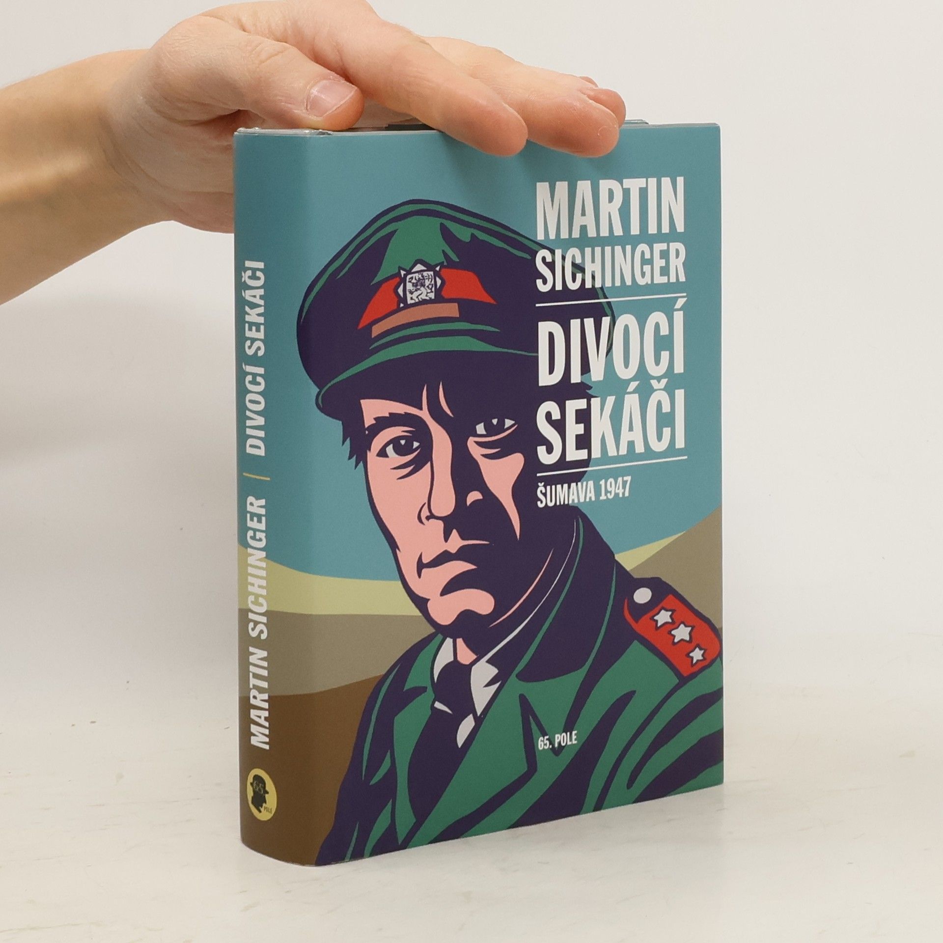 Martin Sichinger Divocí sekáči : Šumava 1947