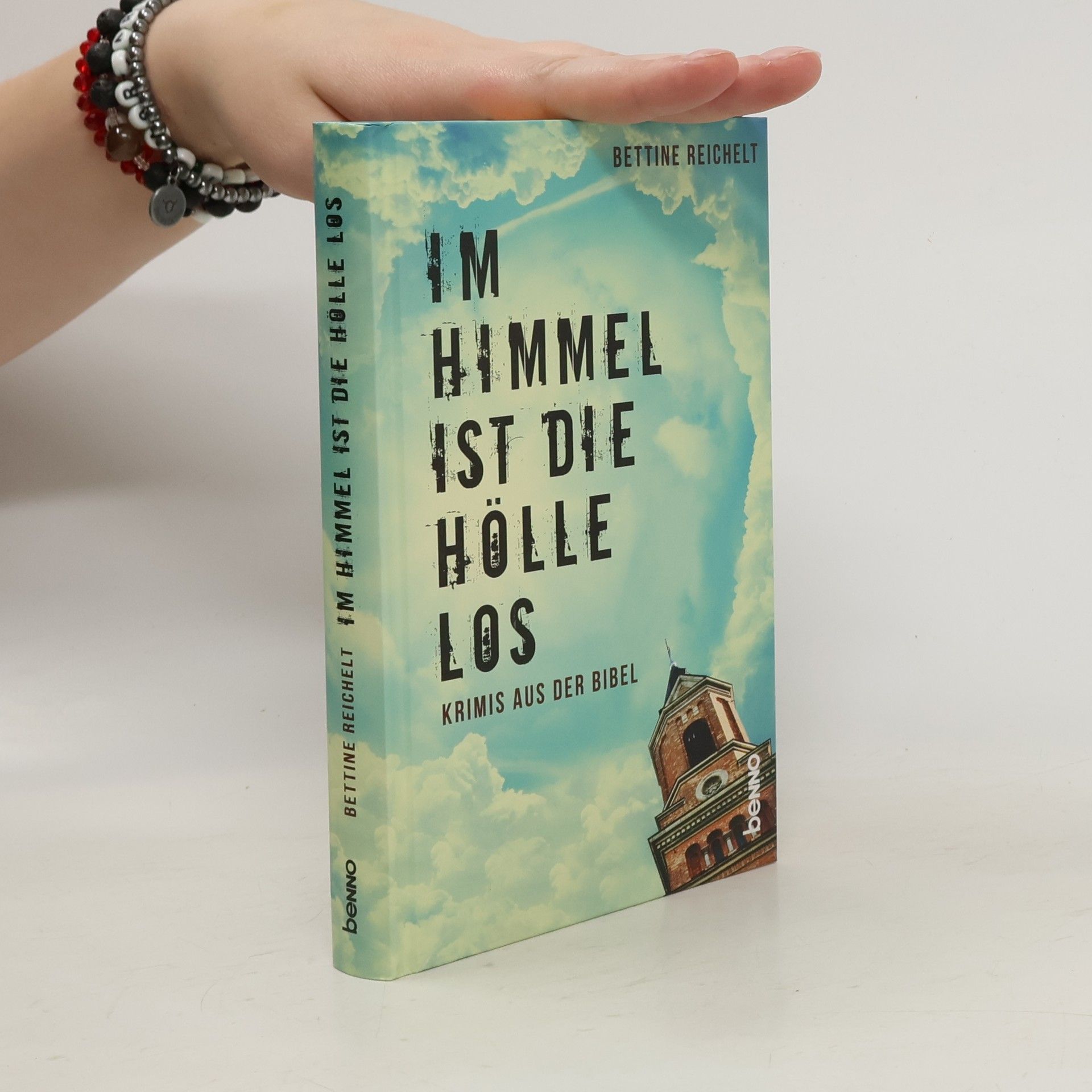 Bettine Reichelt Im Himmel ist die Hölle los