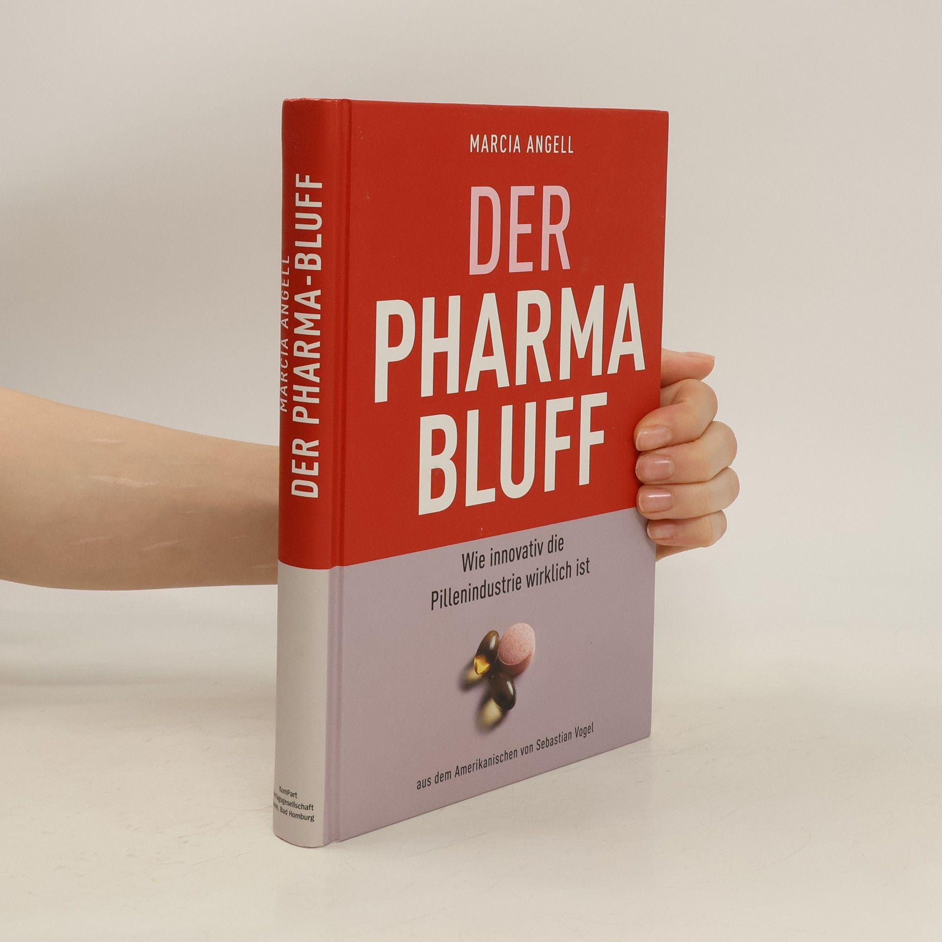 Marcia Angell Der Pharma-Bluff