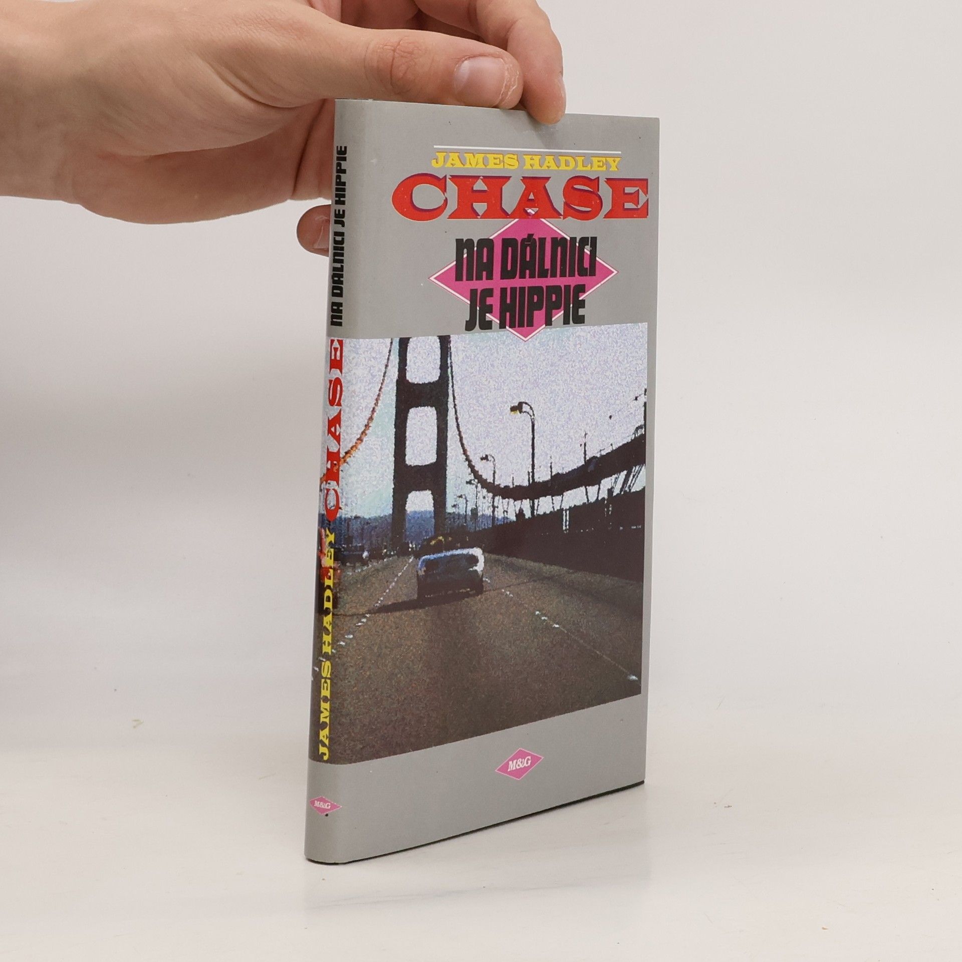 James Hadley Chase Na dálnici je hippie
