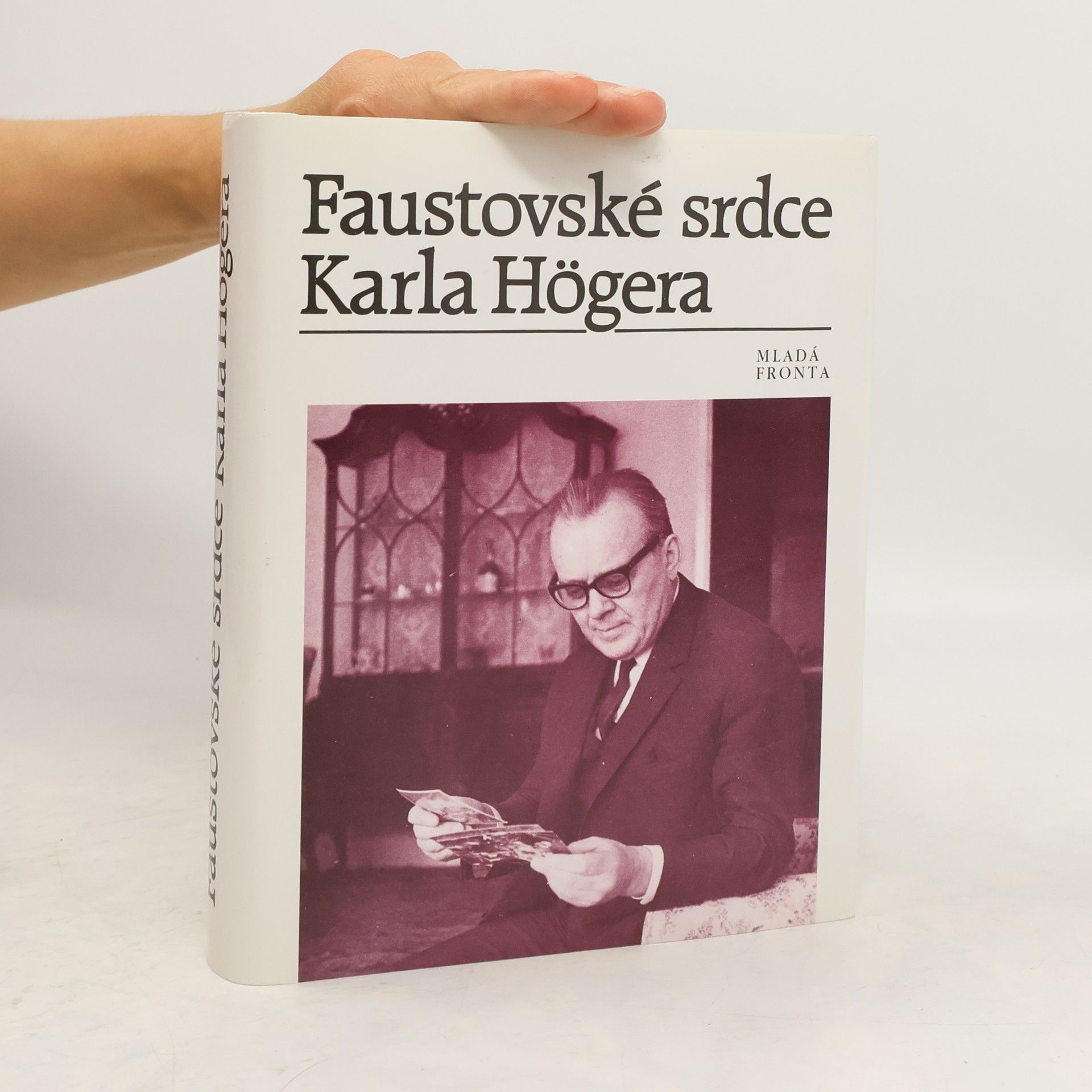 Karel Höger Faustovské srdce Karla Högera