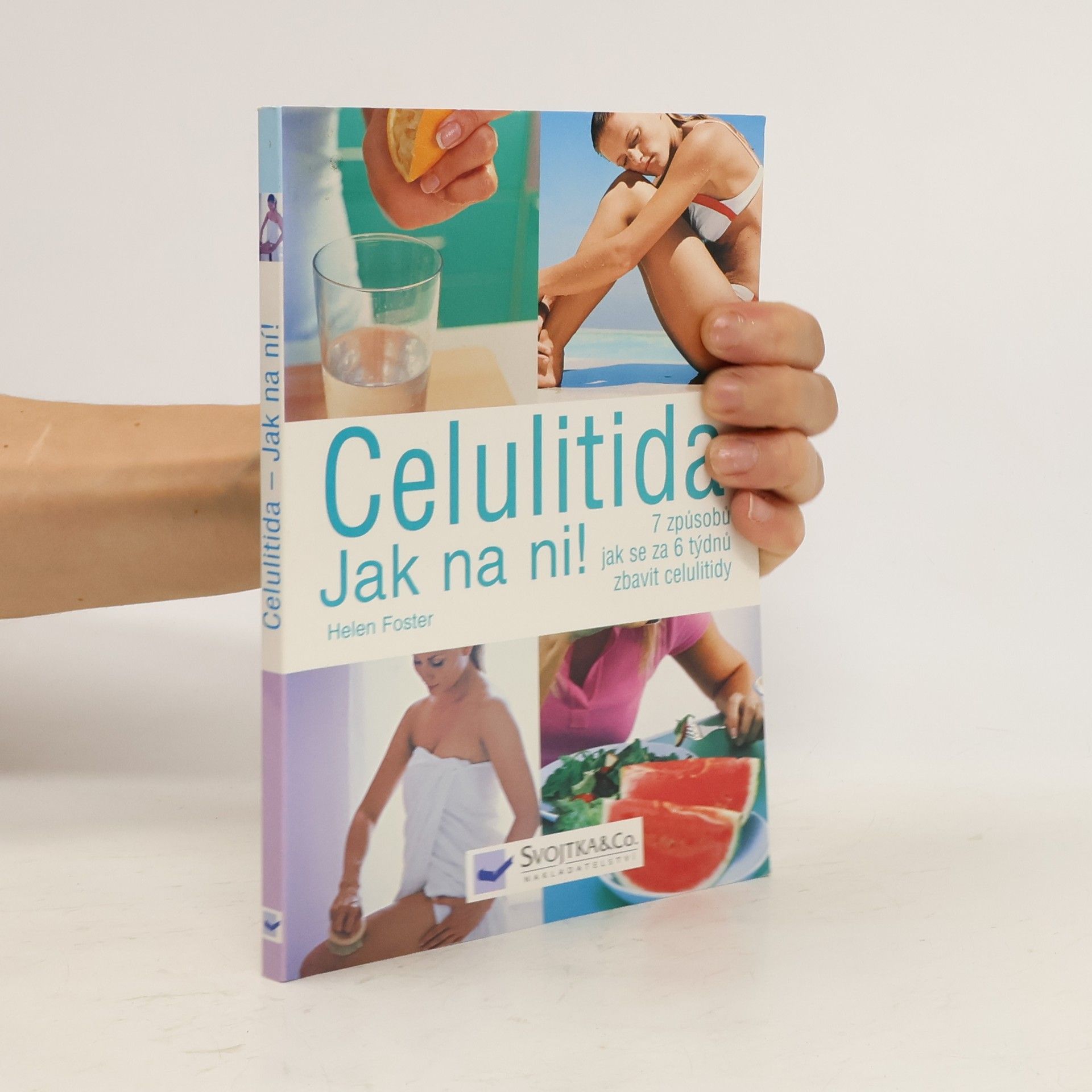 Helen Foster Celulitida - Jak na ni!
