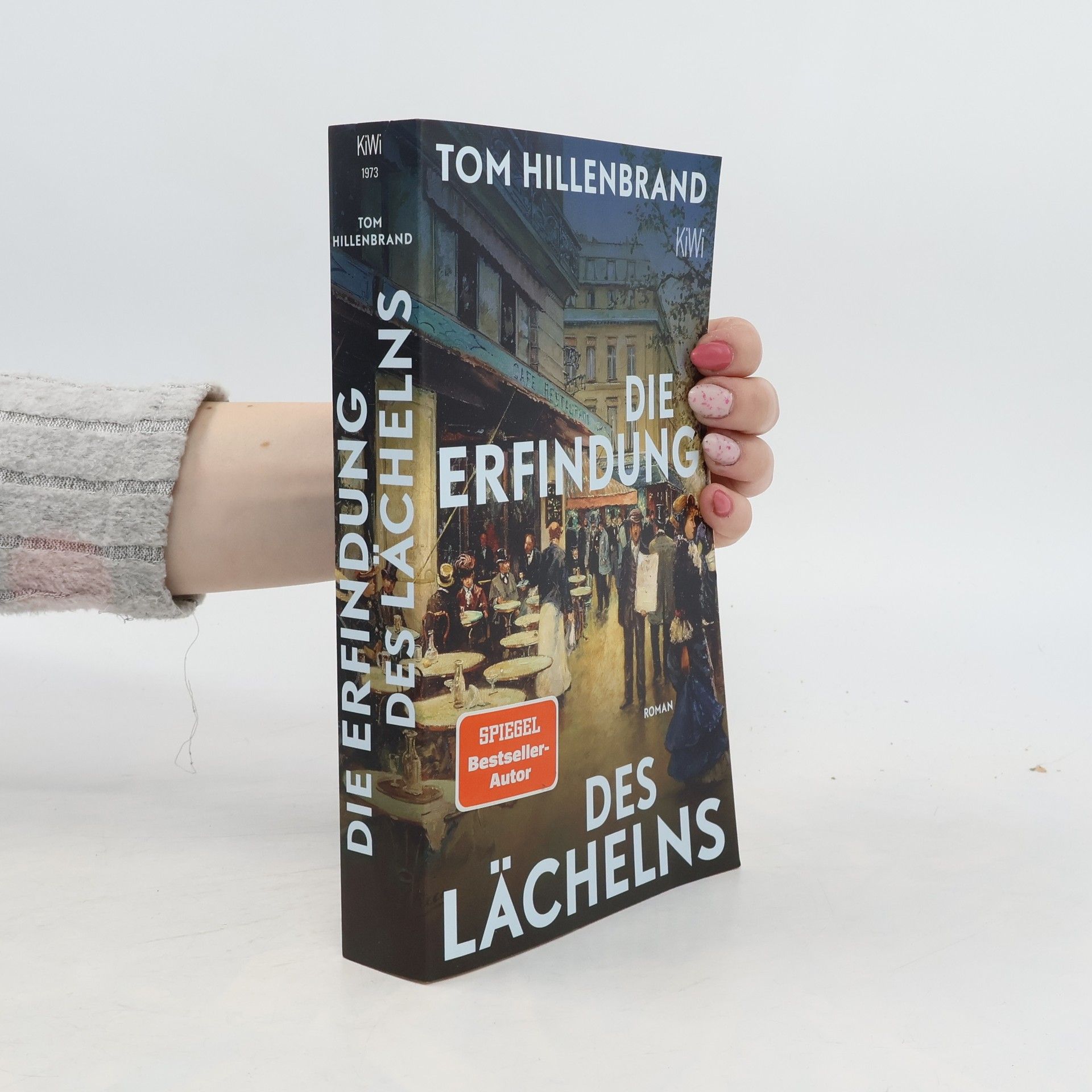 Tom Hillenbrand Die Erfindung des Lächelns