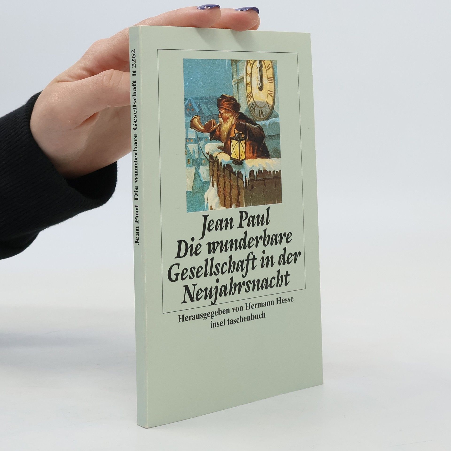 Jean Paul Die wunderbare Gesellschaft in der Neujahrsnacht. Erzählungen