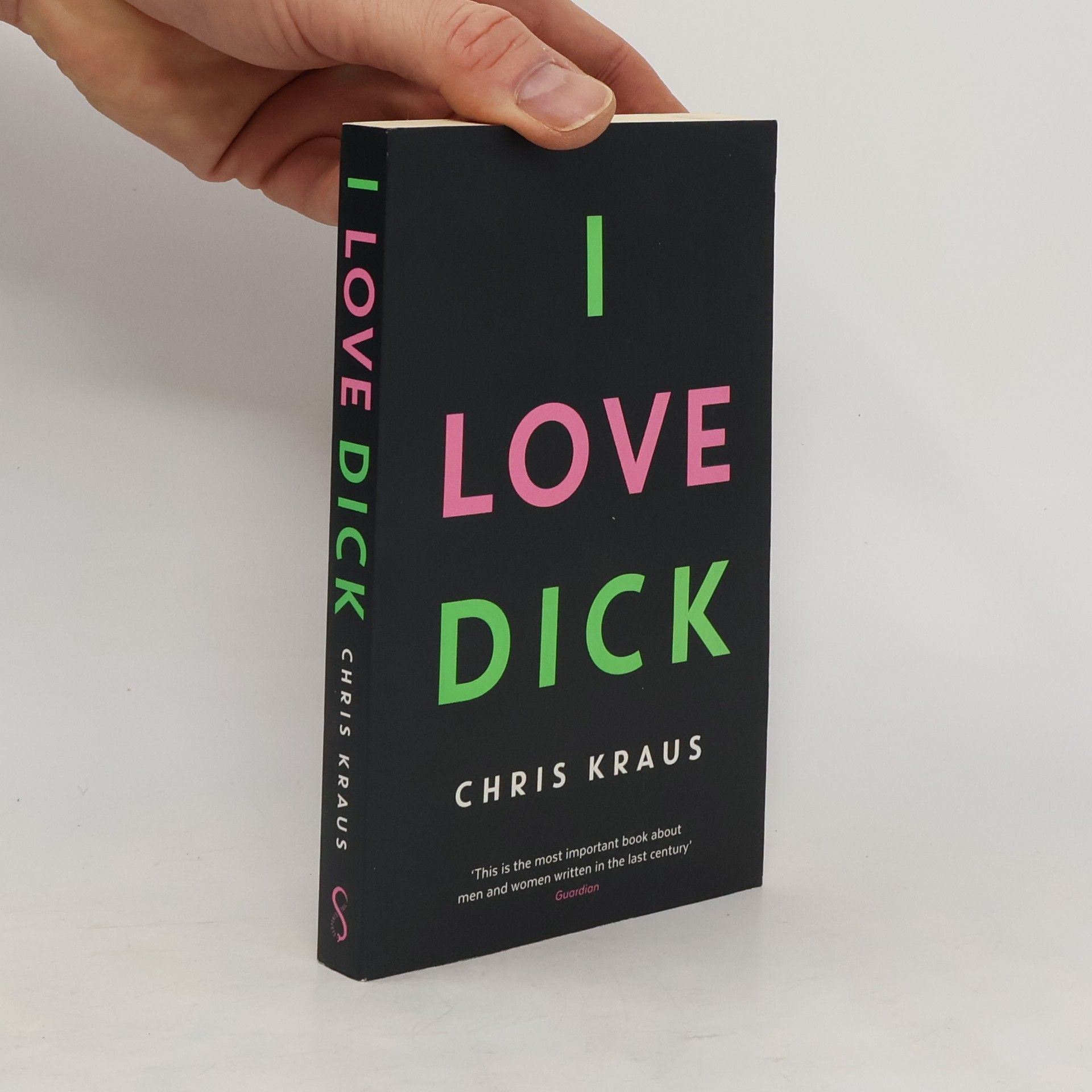 Chris Kraus I Love Dick