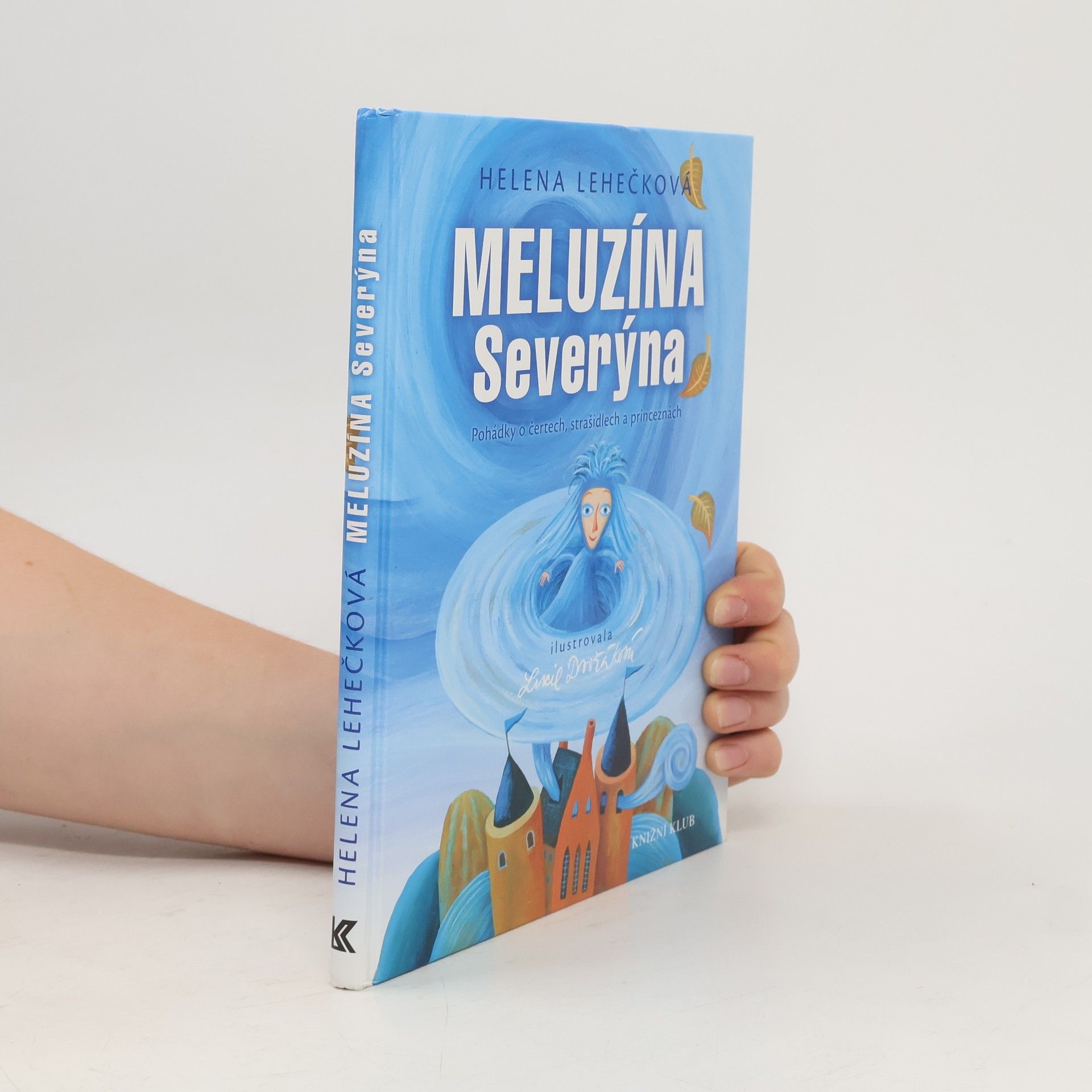 Helena Lehečková Meluzína Severýna