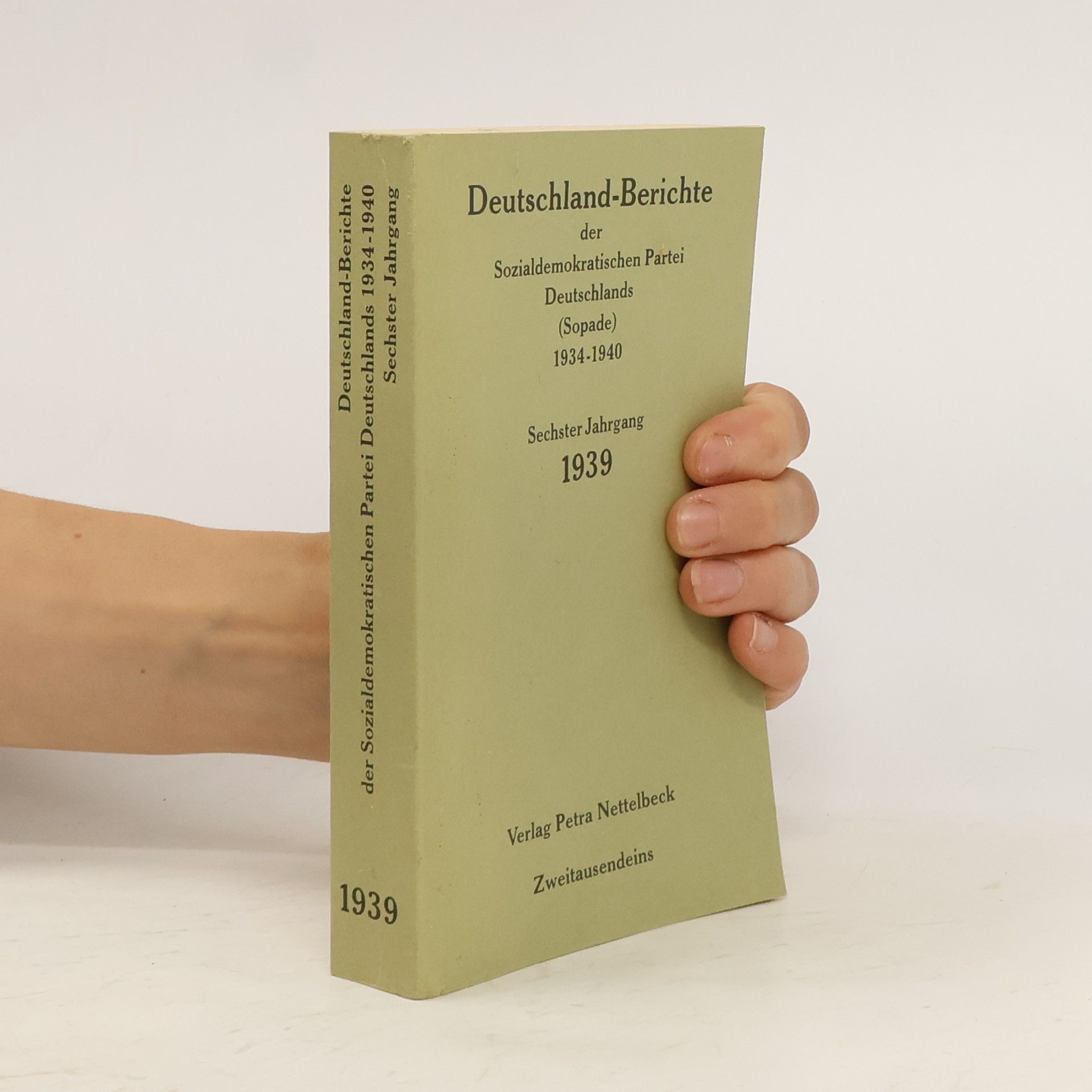 Autorenkollektiv Deutschland-Berichte der Sozialdemokratischen Partei Deutschlands 1934-1940. Band 6
