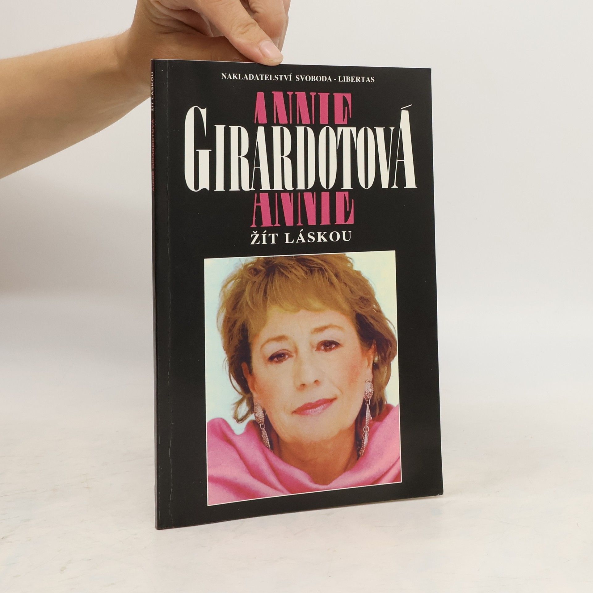 Annie Girardot Žít s láskou
