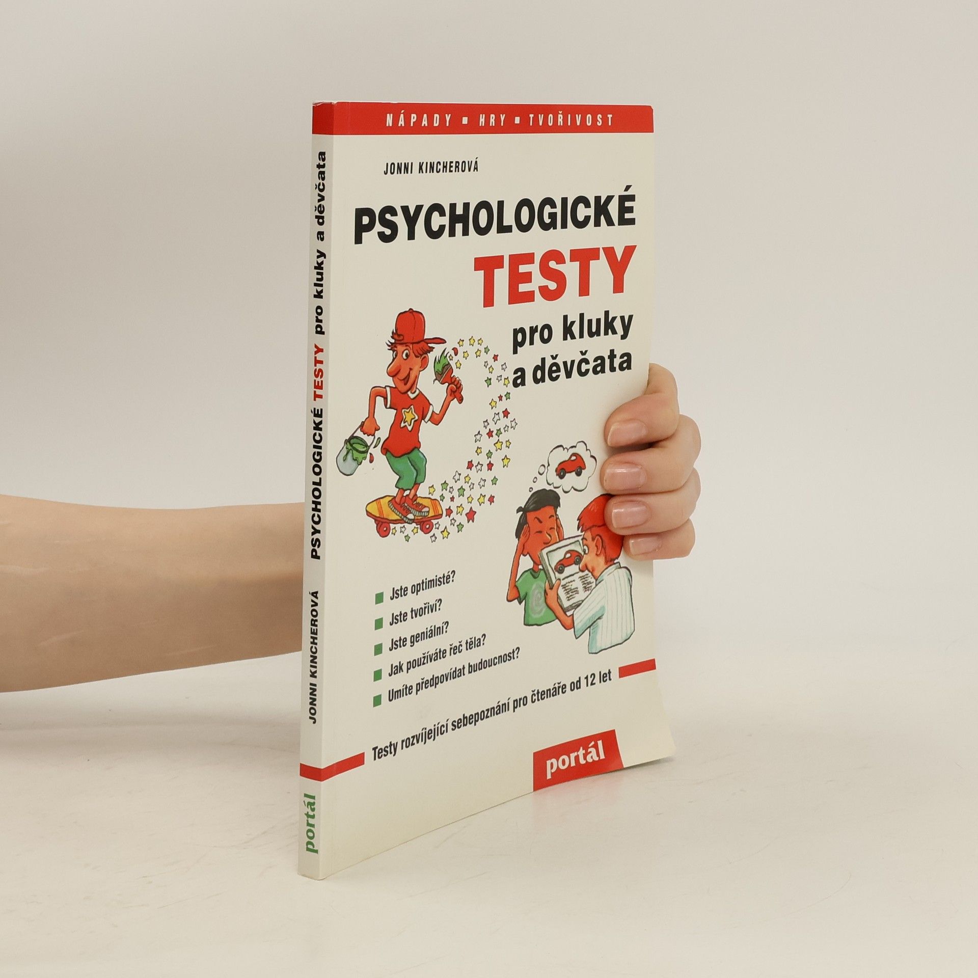 Jonni Kincher Psychologické testy pro kluky a děvčata