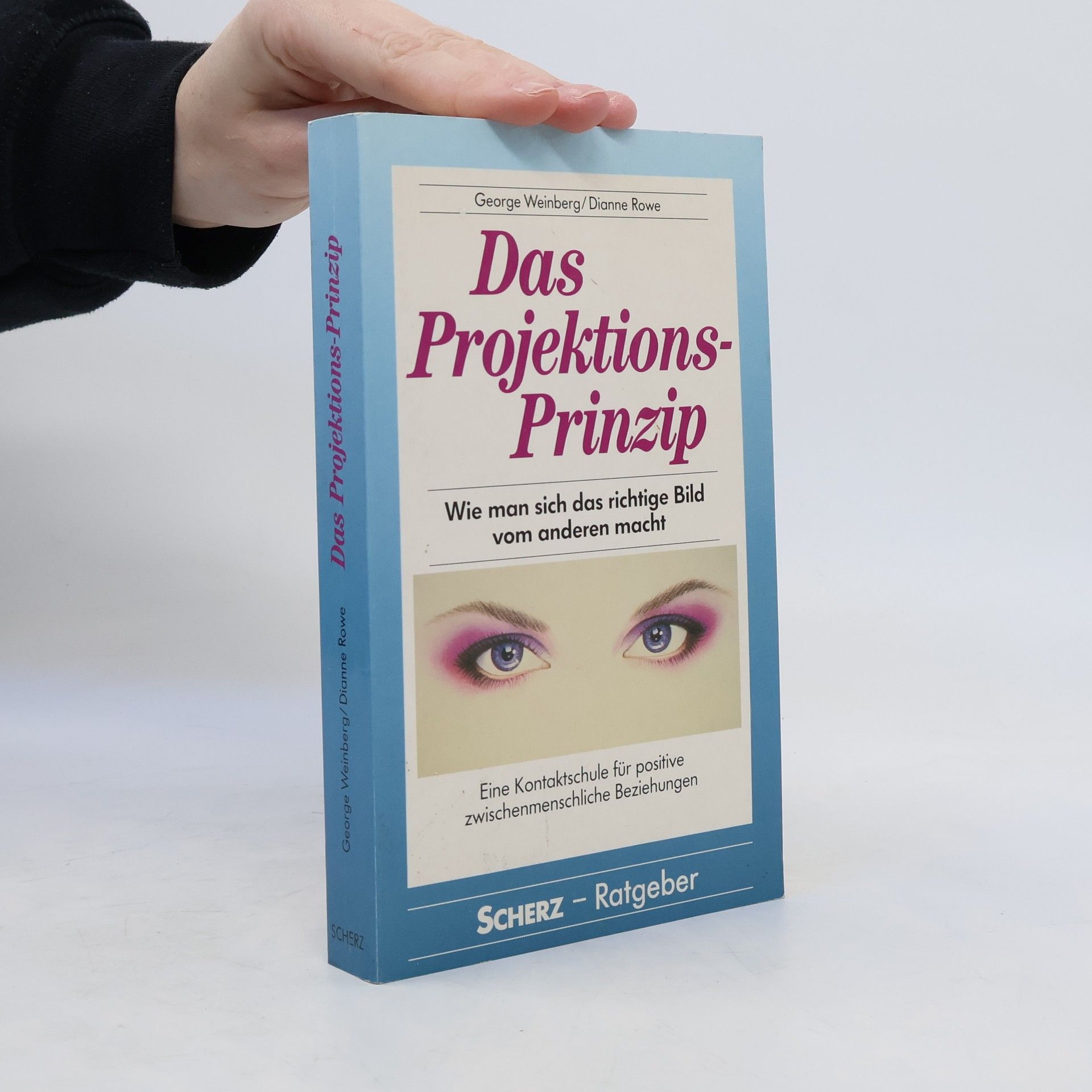 George Weinberg Das Projektions-Prinzip