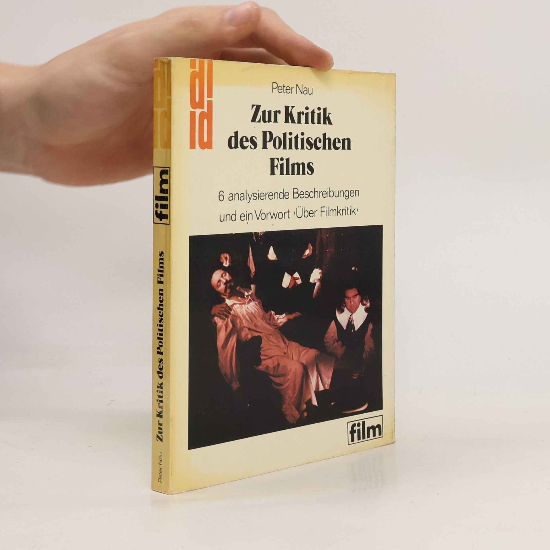 Peter Nau Zur Kritik des politischen Films