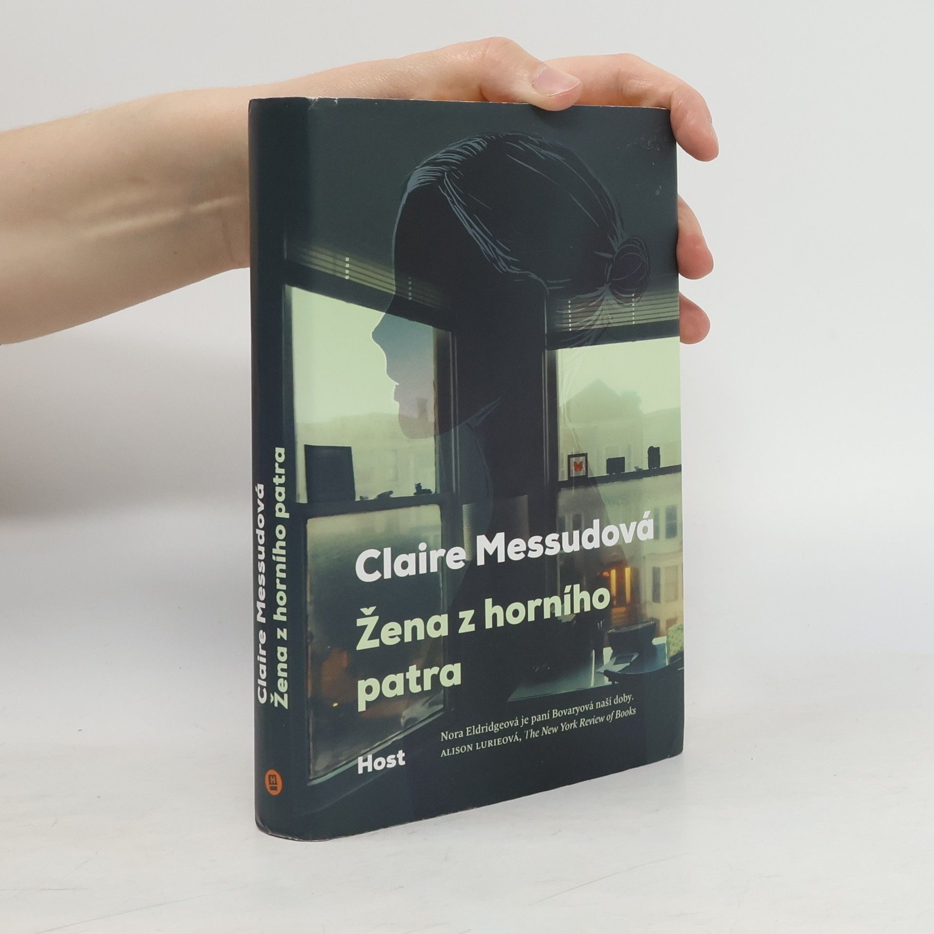 Claire Messud Žena z horního patra