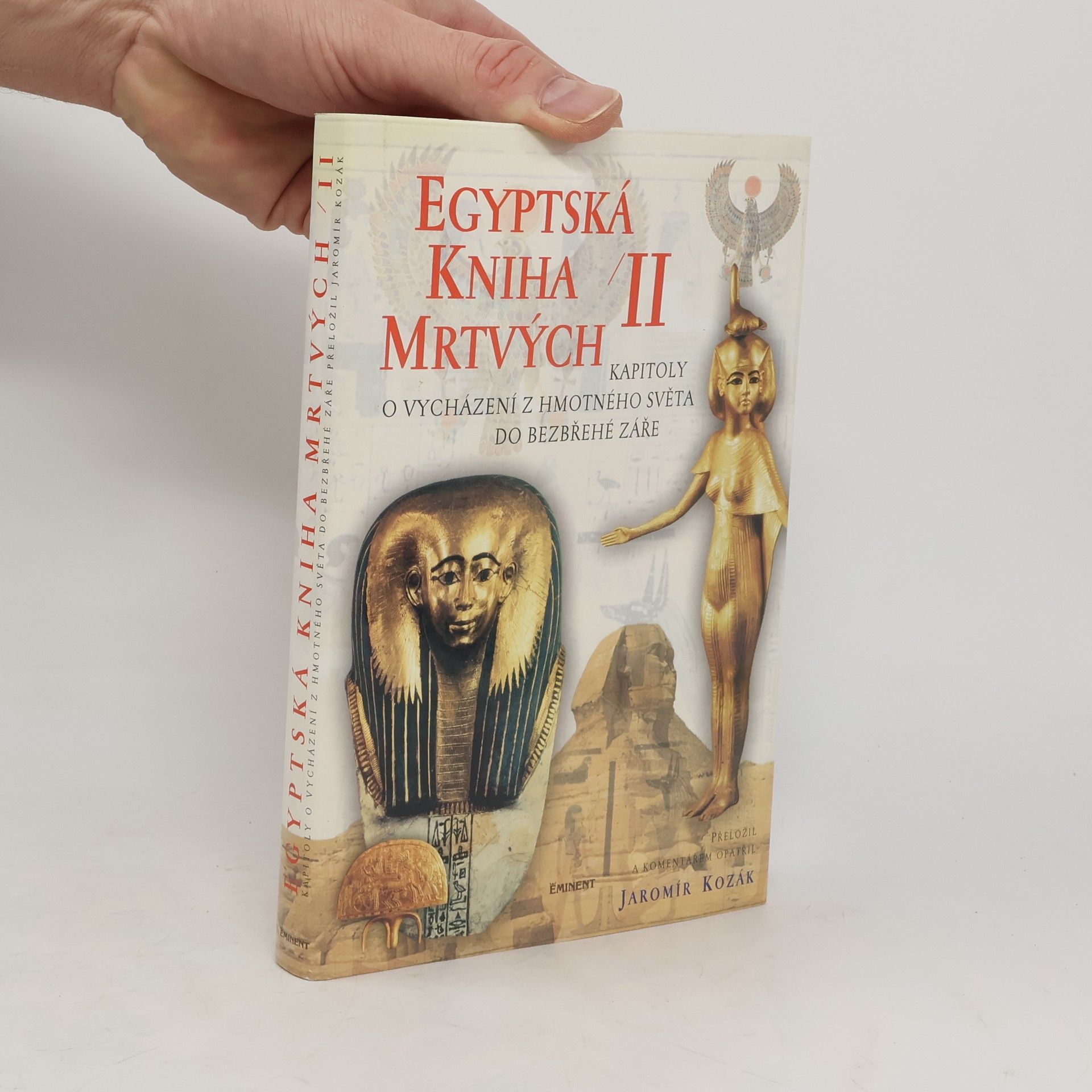 Jaromír Kozák Egyptská kniha mrtvých. 2. díl