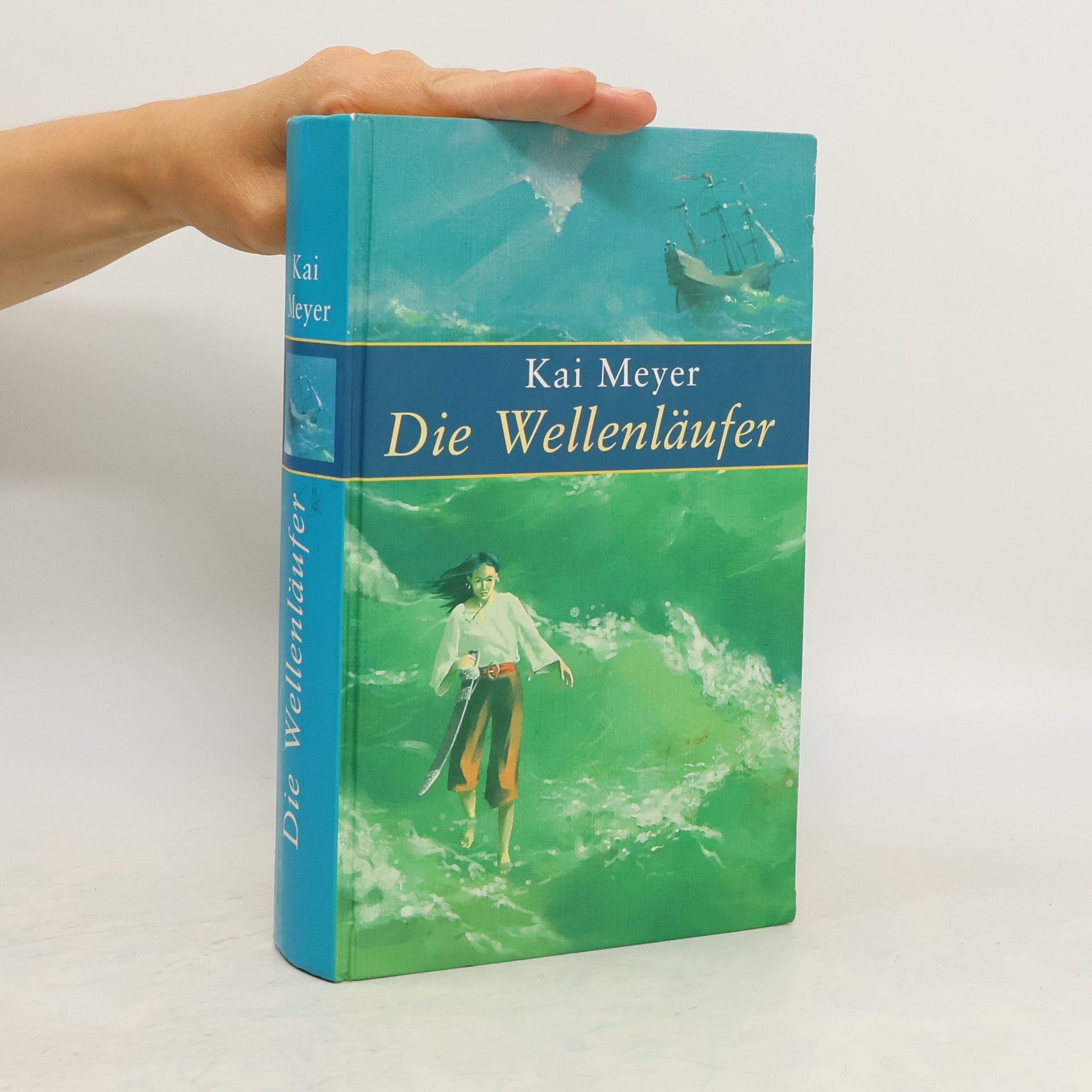 Kai Meyer Die Wellenläufer