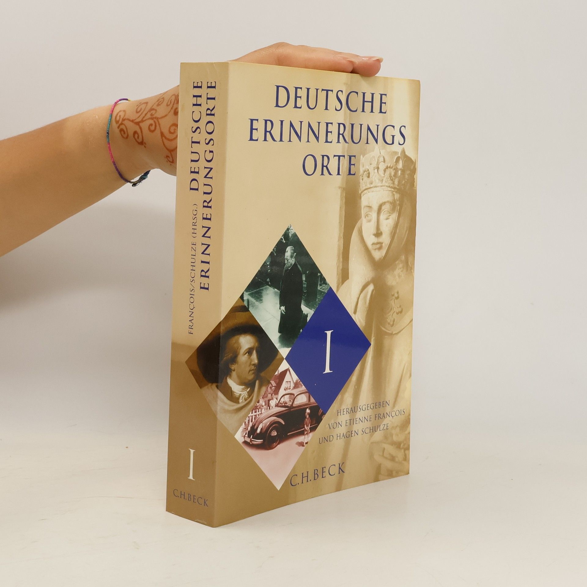 Etienne François Deutsche Erinnerungsorte. Bd.1