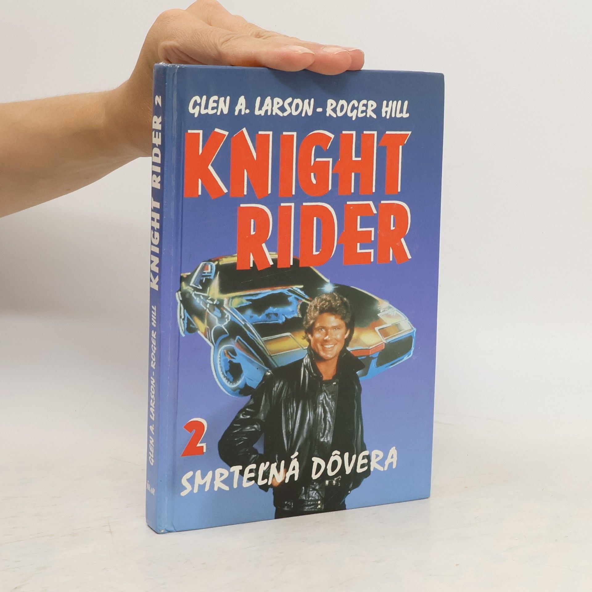 Glen A. Larson Knight Rider 2: Smrteľná dôvera