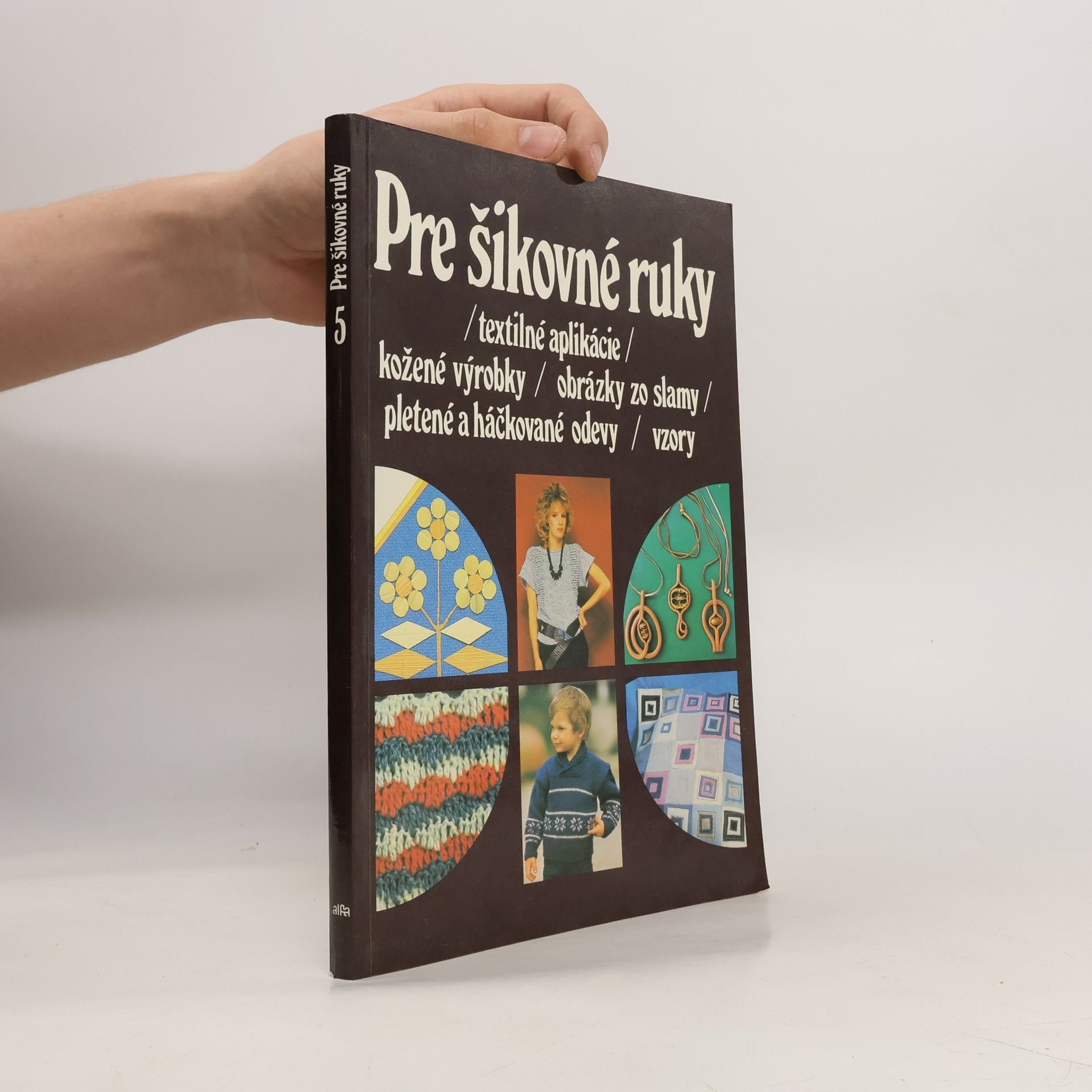 Collectif d'auteurs Pre šikovné ruky 5