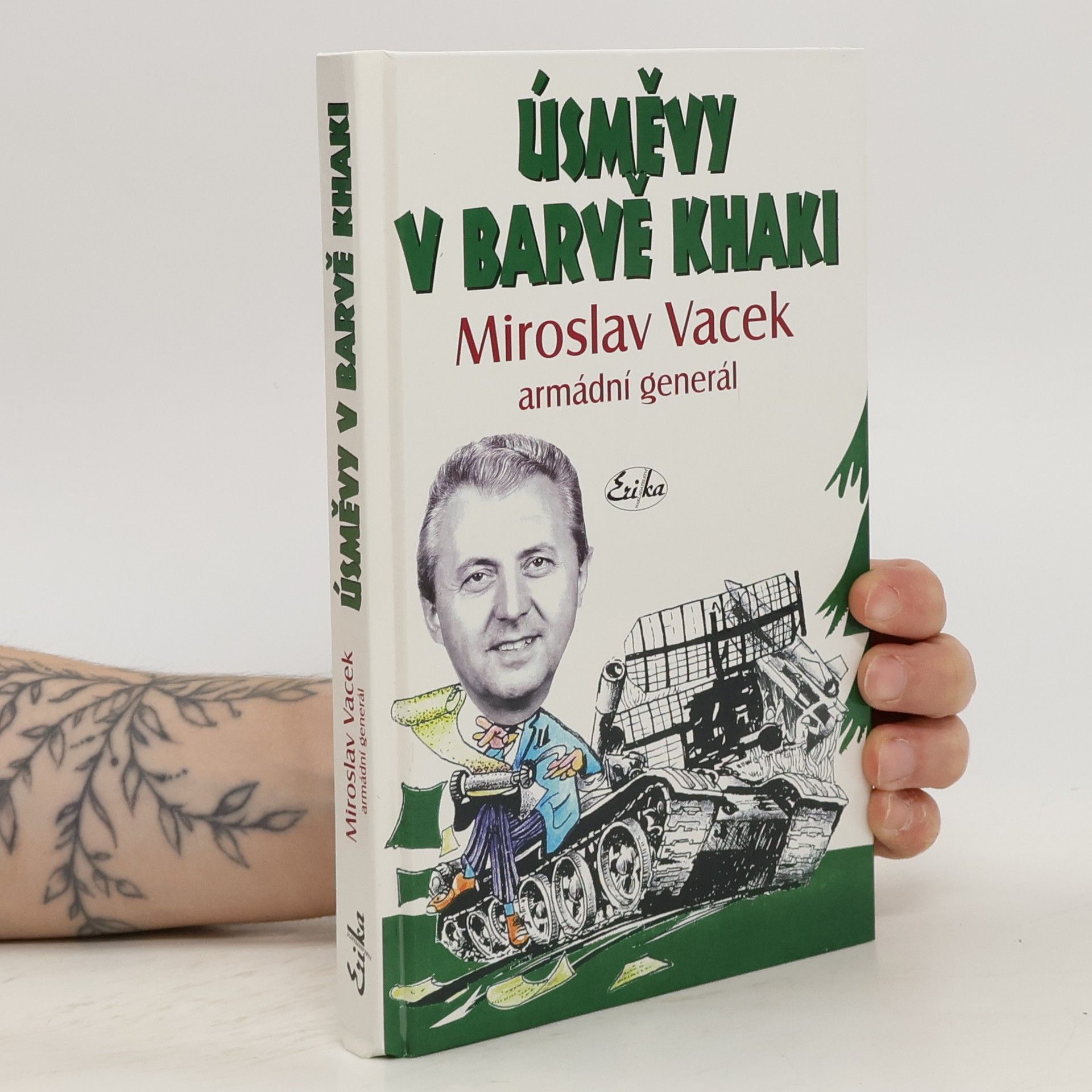 Miroslav Vacek Úsměvy v barvě khaki