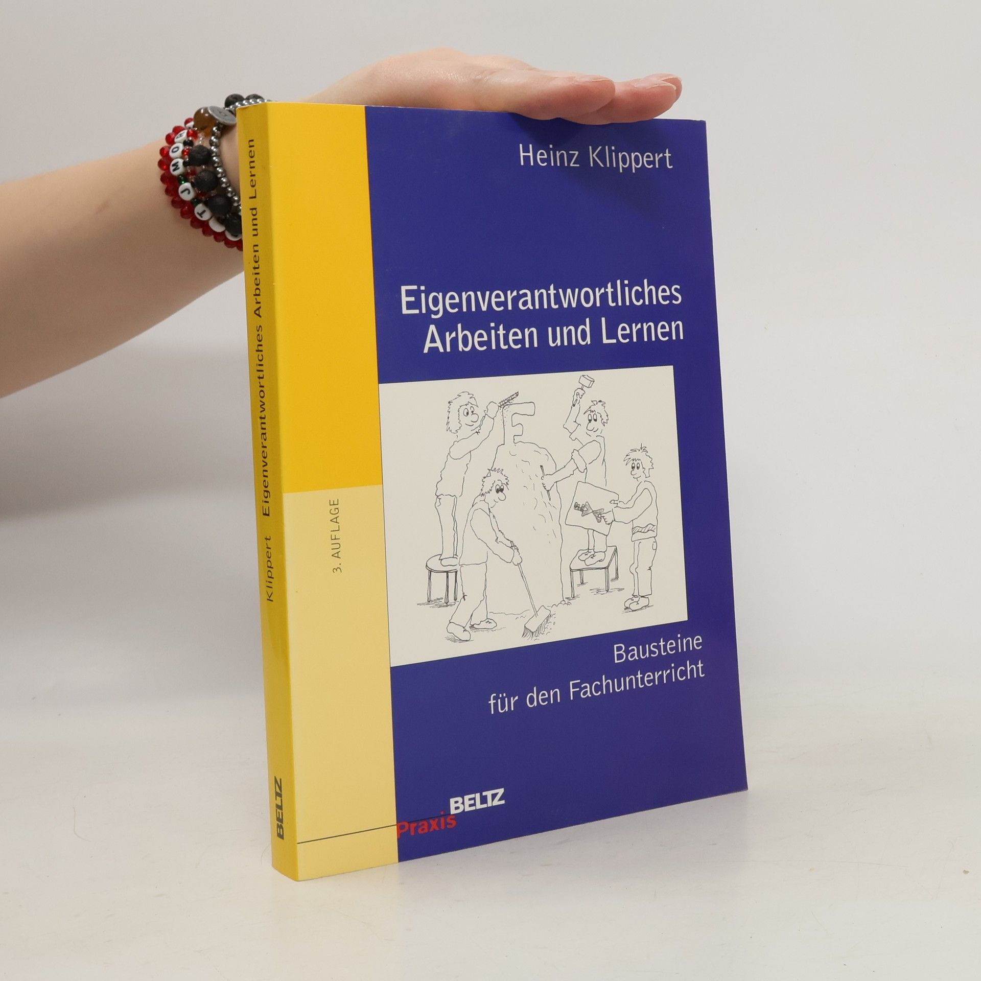 Heinz Klippert Eigenverantwortliches Arbeiten und Lernen