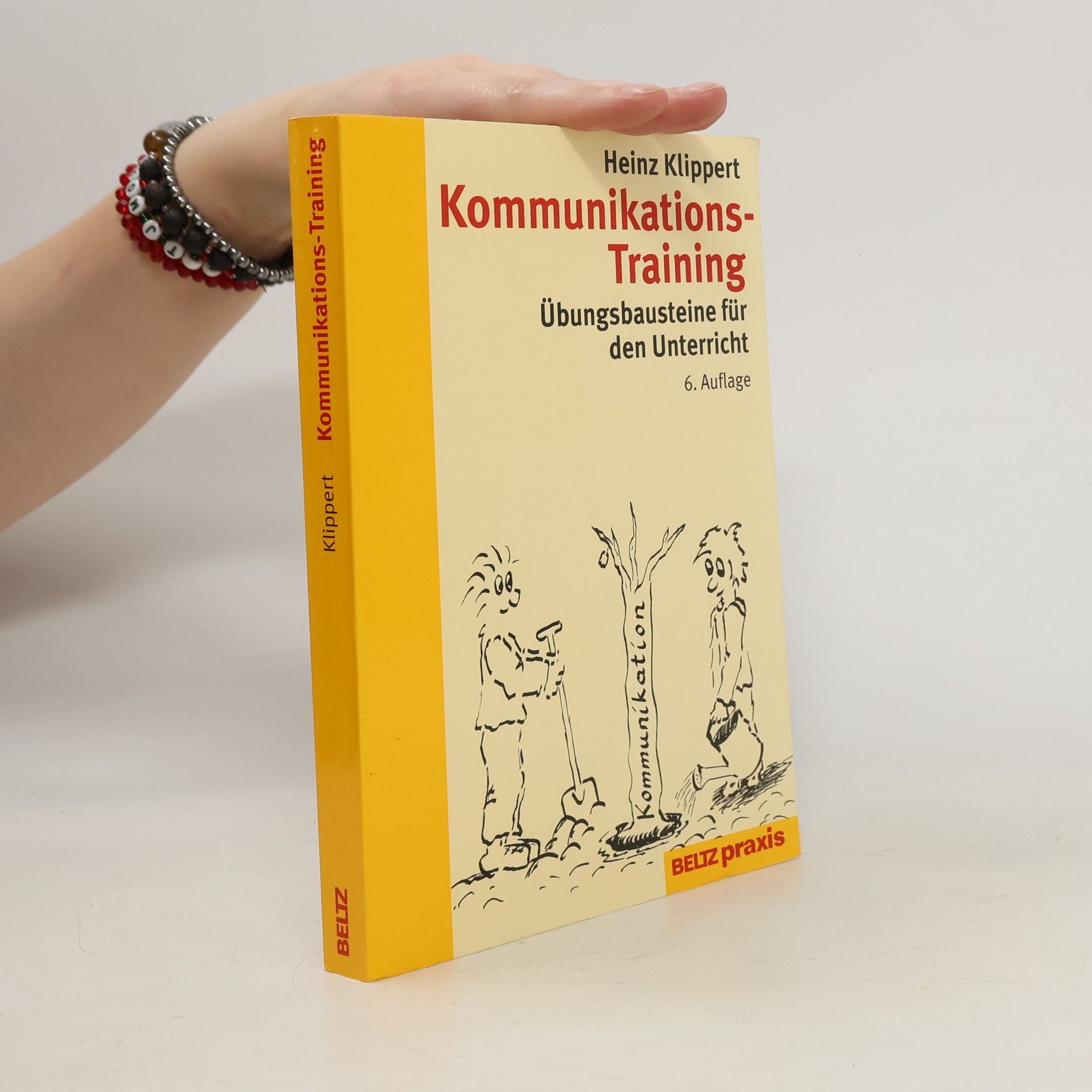 Heinz Klippert Kommunikations-Training. Übungsbausteine für den Unterricht