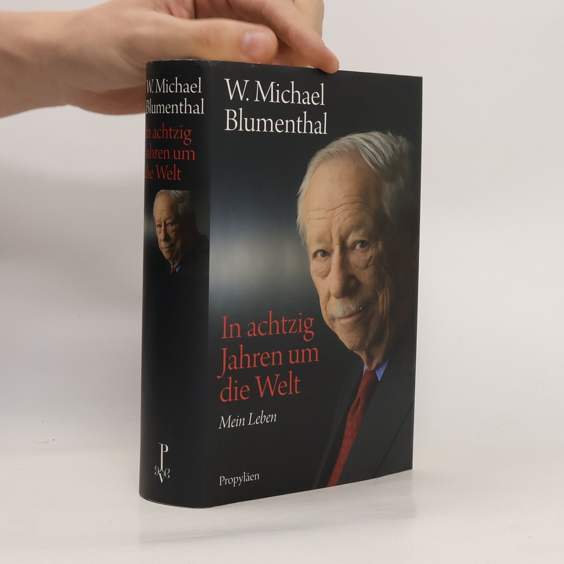 Werner Michael Blumenthal In achtzig Jahren um die Welt