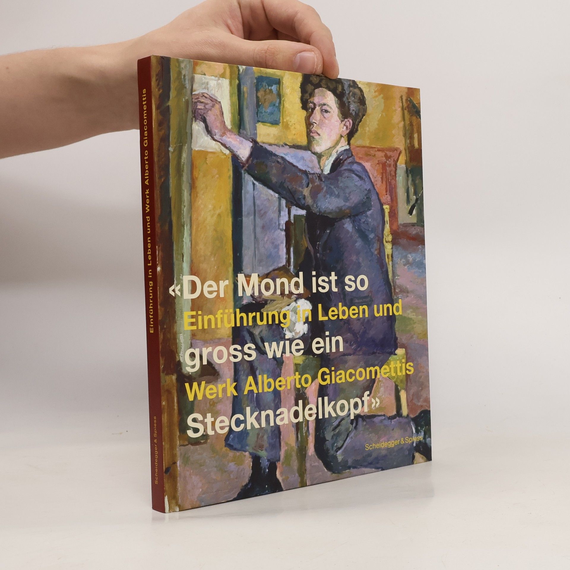 Silvio Giacometti Der Mond ist so gross wie ein Stecknadelkopf
