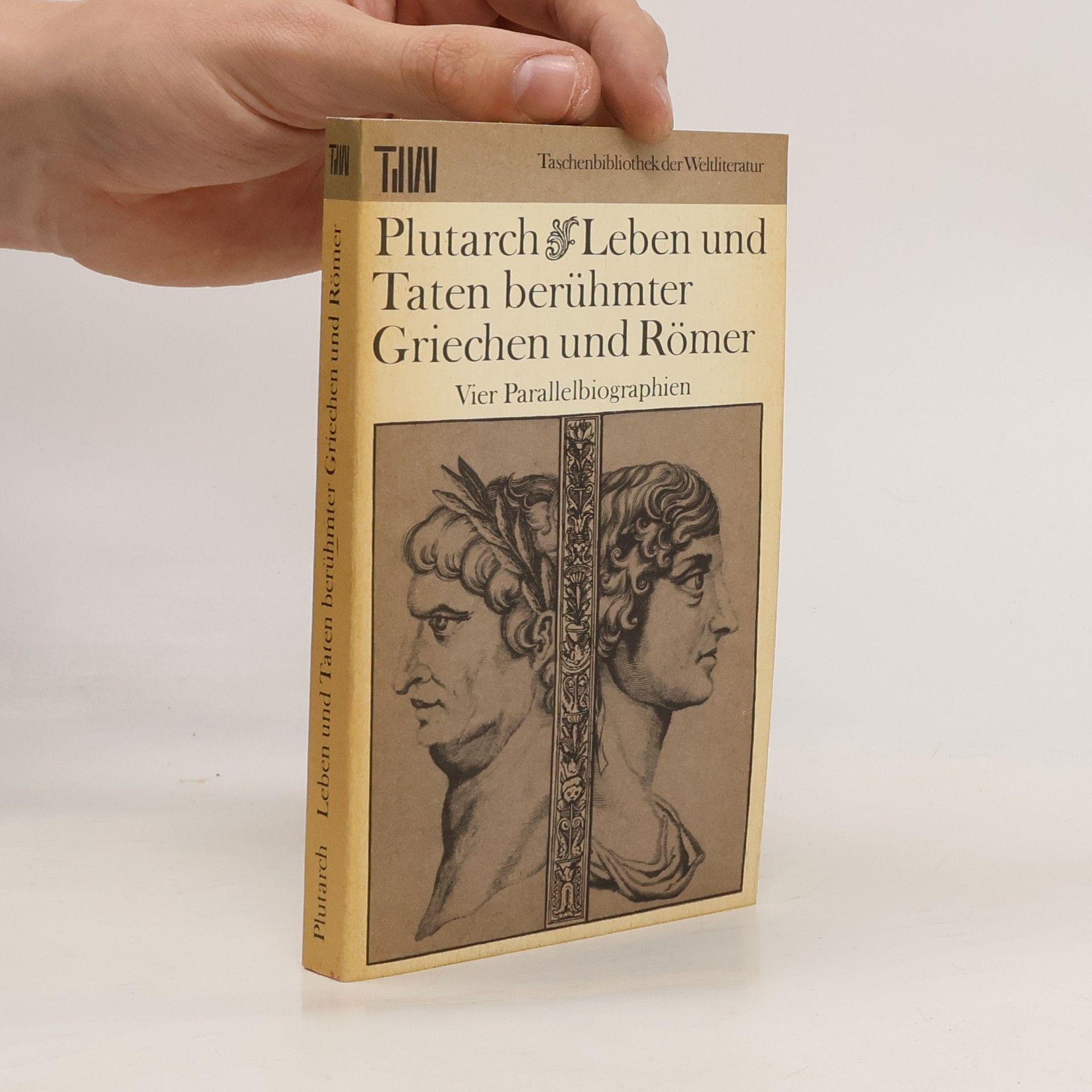 Plutarch Leben und Taten berühmter Griechen und Römer