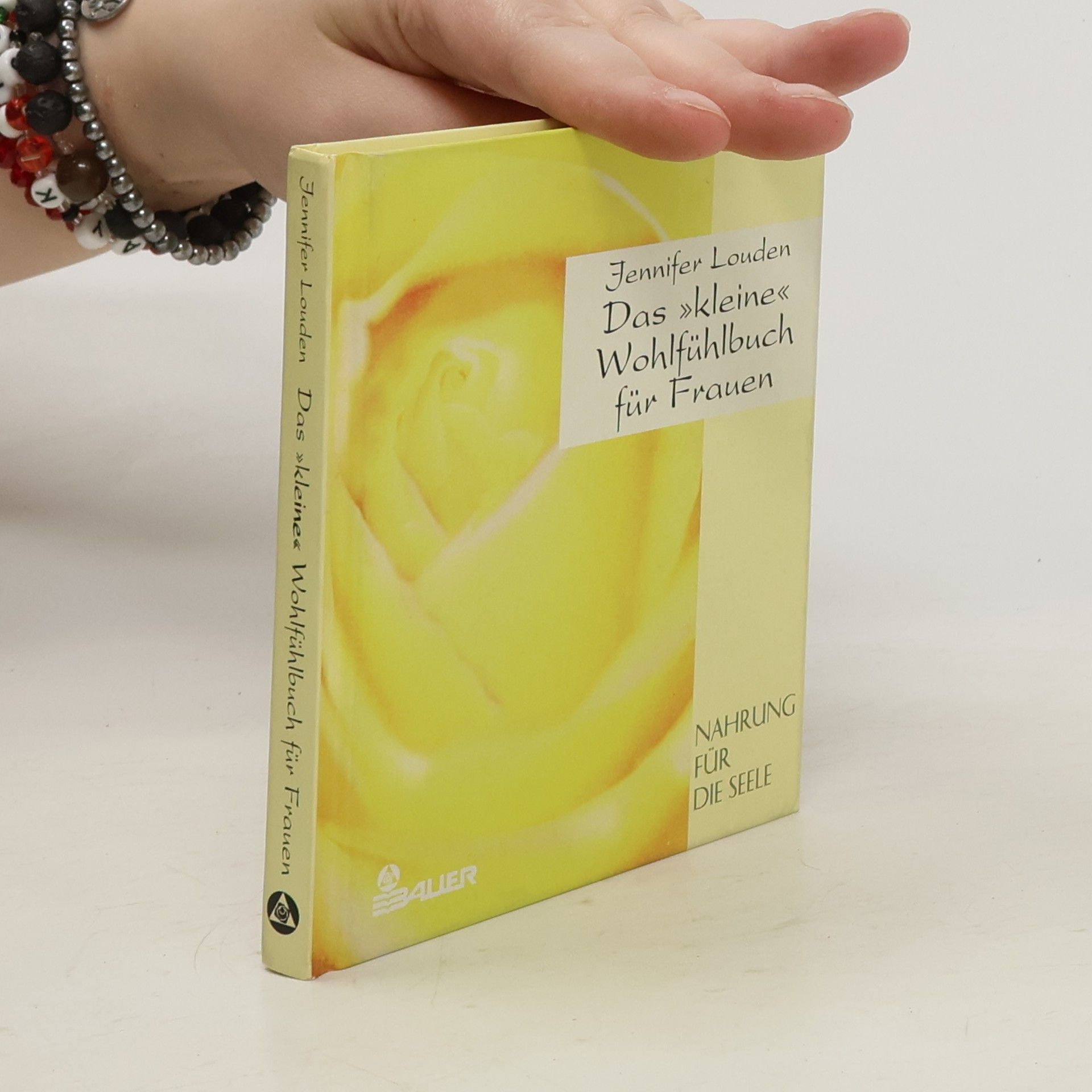 Jennifer Louden Das kleine Wohlfühlbuch für Frauen