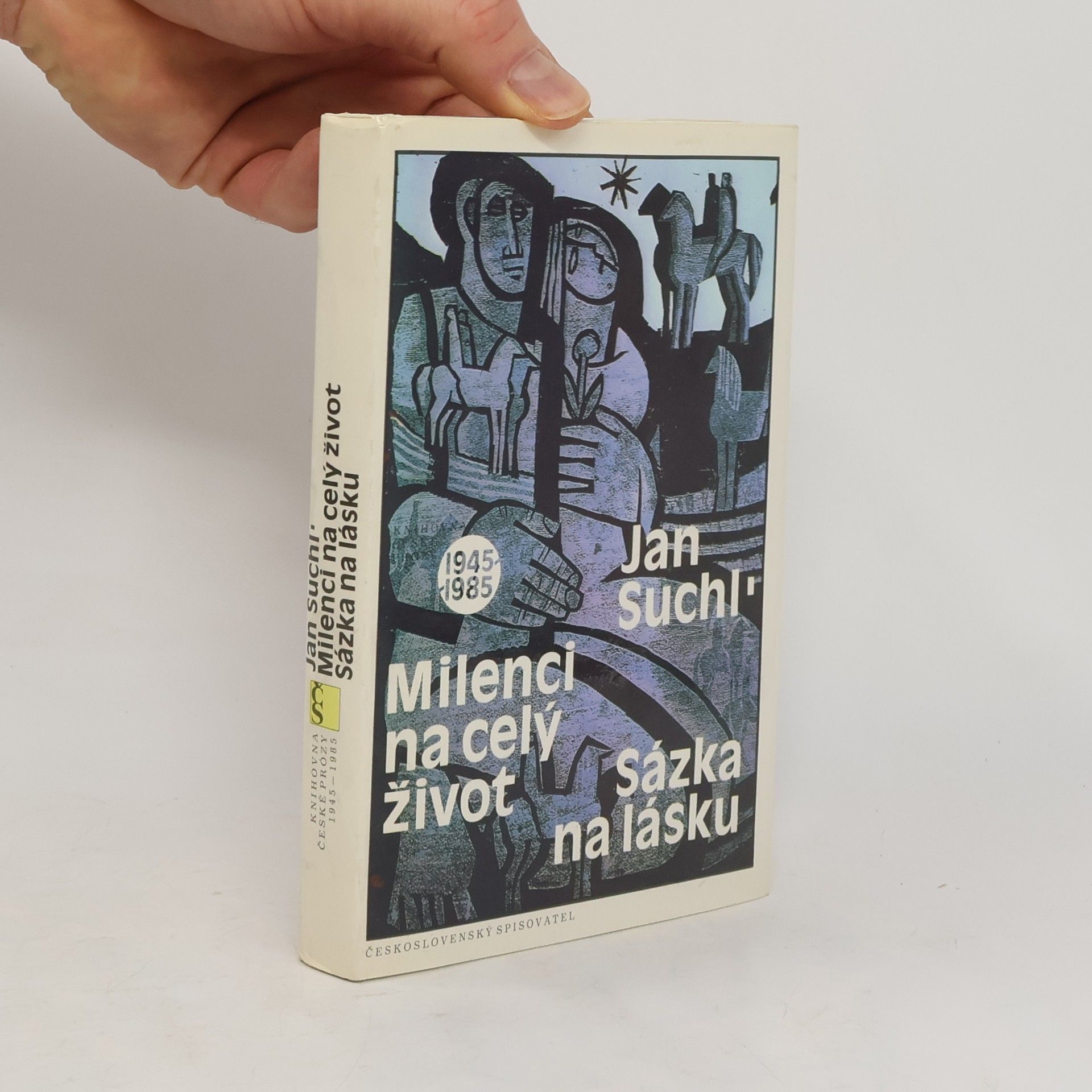 Jan Suchl Milenci na celý život. Sázka na lásku